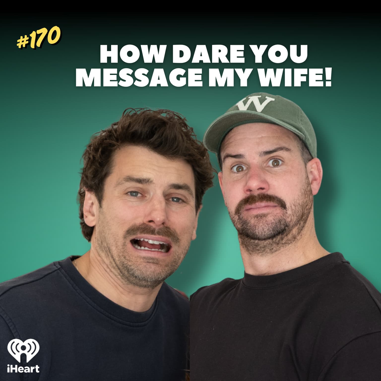 #170 How Dare You Message My Wife! artwork