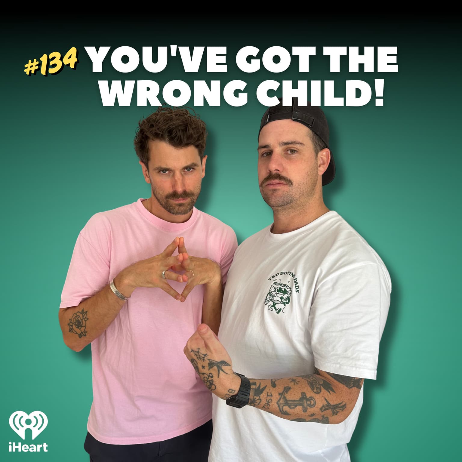 #134 You've Got The Wrong Child! artwork
