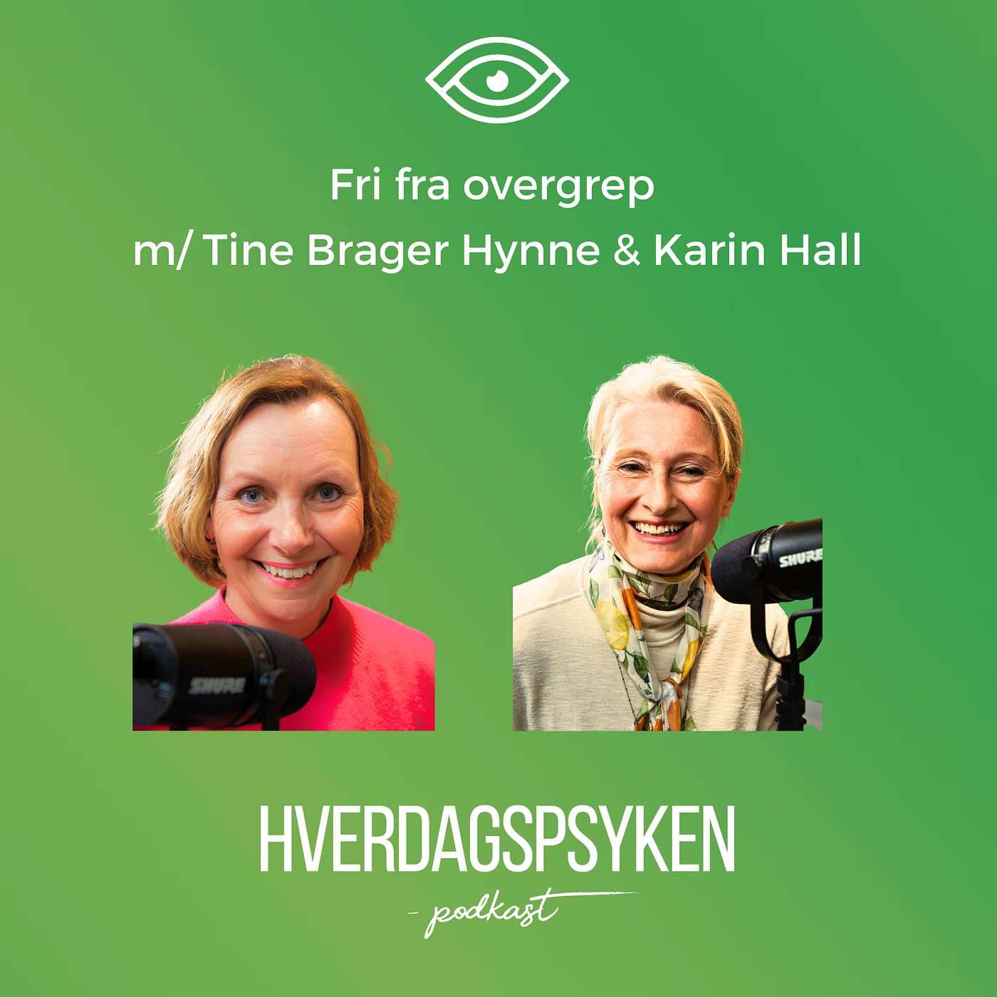 Fri fra overgrep m/ Tine Brager Hynne og Karin Hall artwork