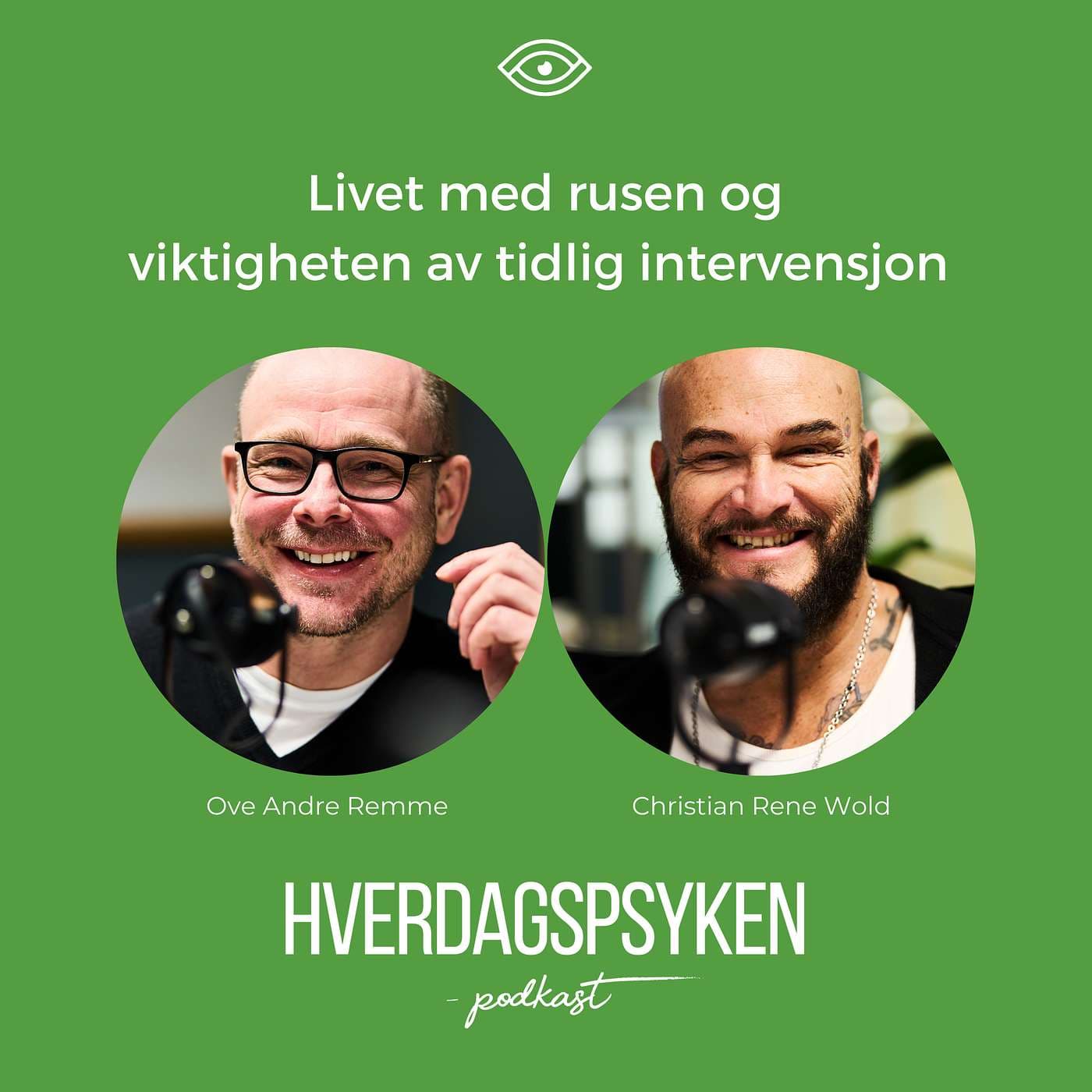 Livet med rusen og viktigheten av tidlig intervensjon m/Ove Andre Remme og Christian Rene Wold artwork