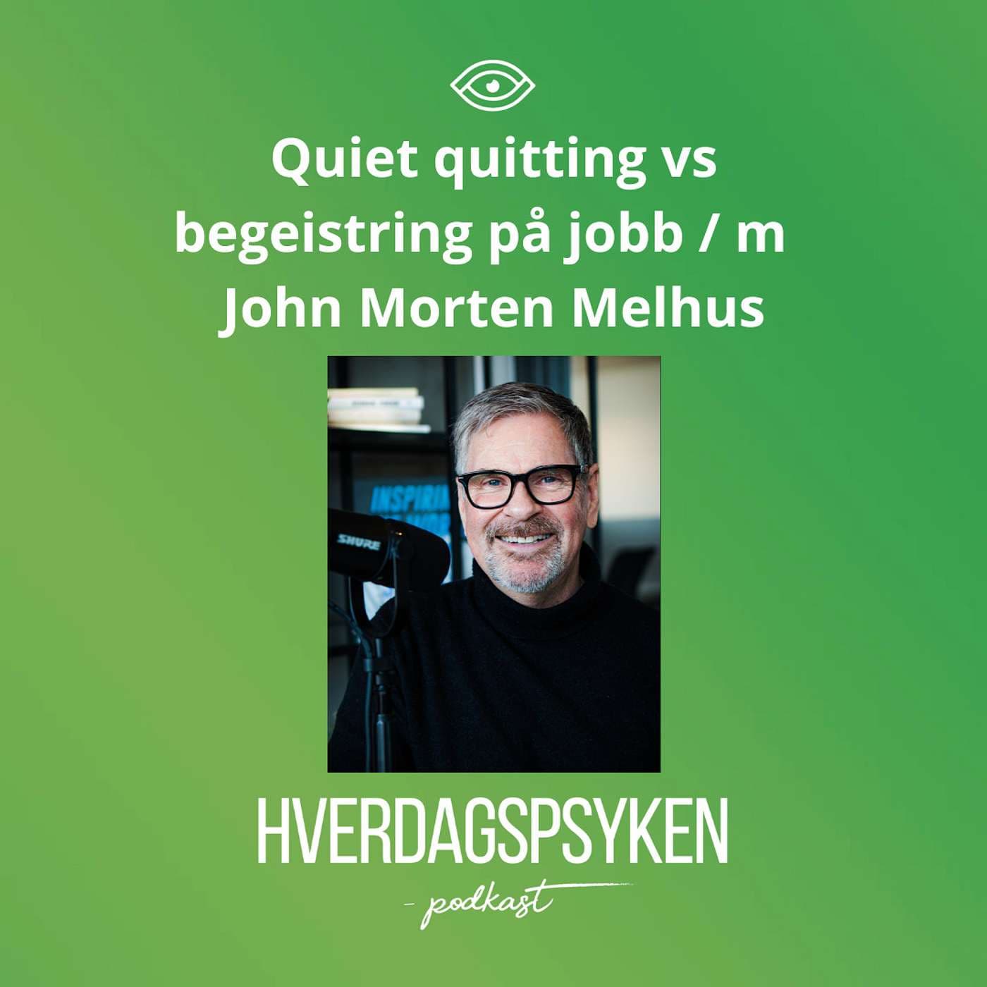 Quiet quitting vs begeistring på jobb /m Jon Morten Melhus artwork