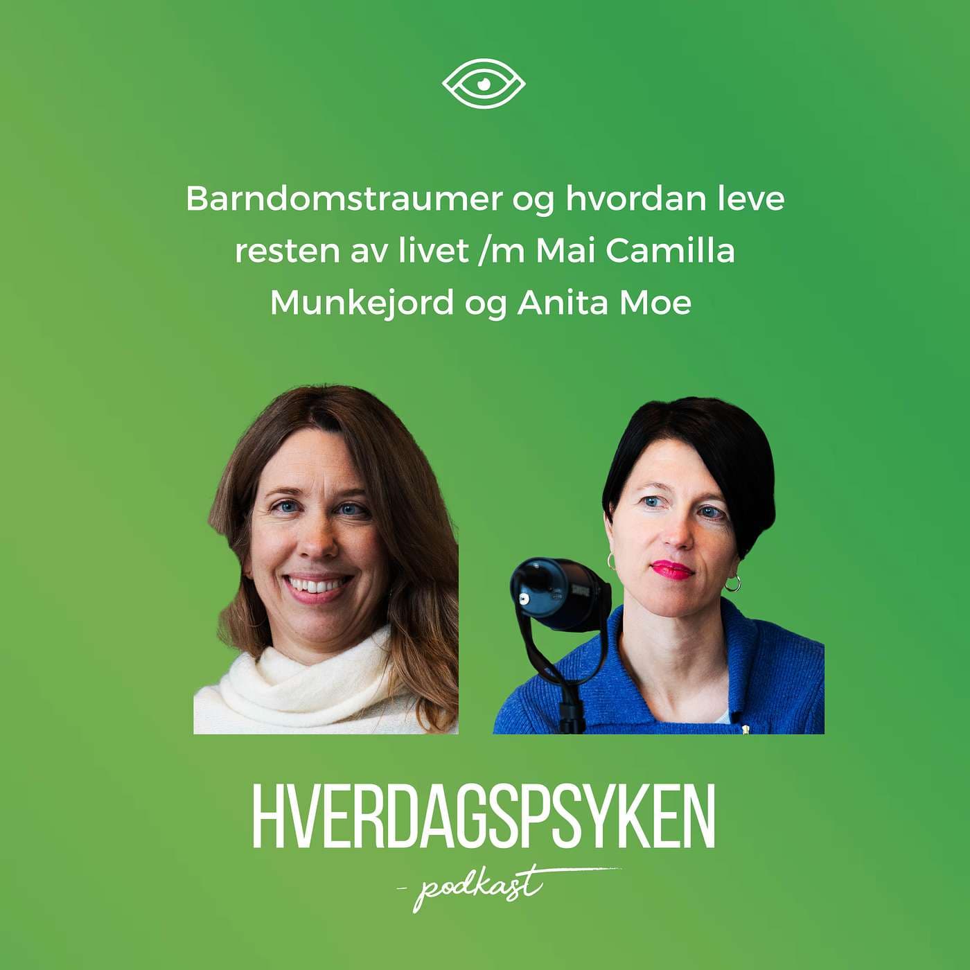 Barndomstraumer og hvordan leve resten av livet? /m Mai Camilla Munkejord og Anita Moe artwork