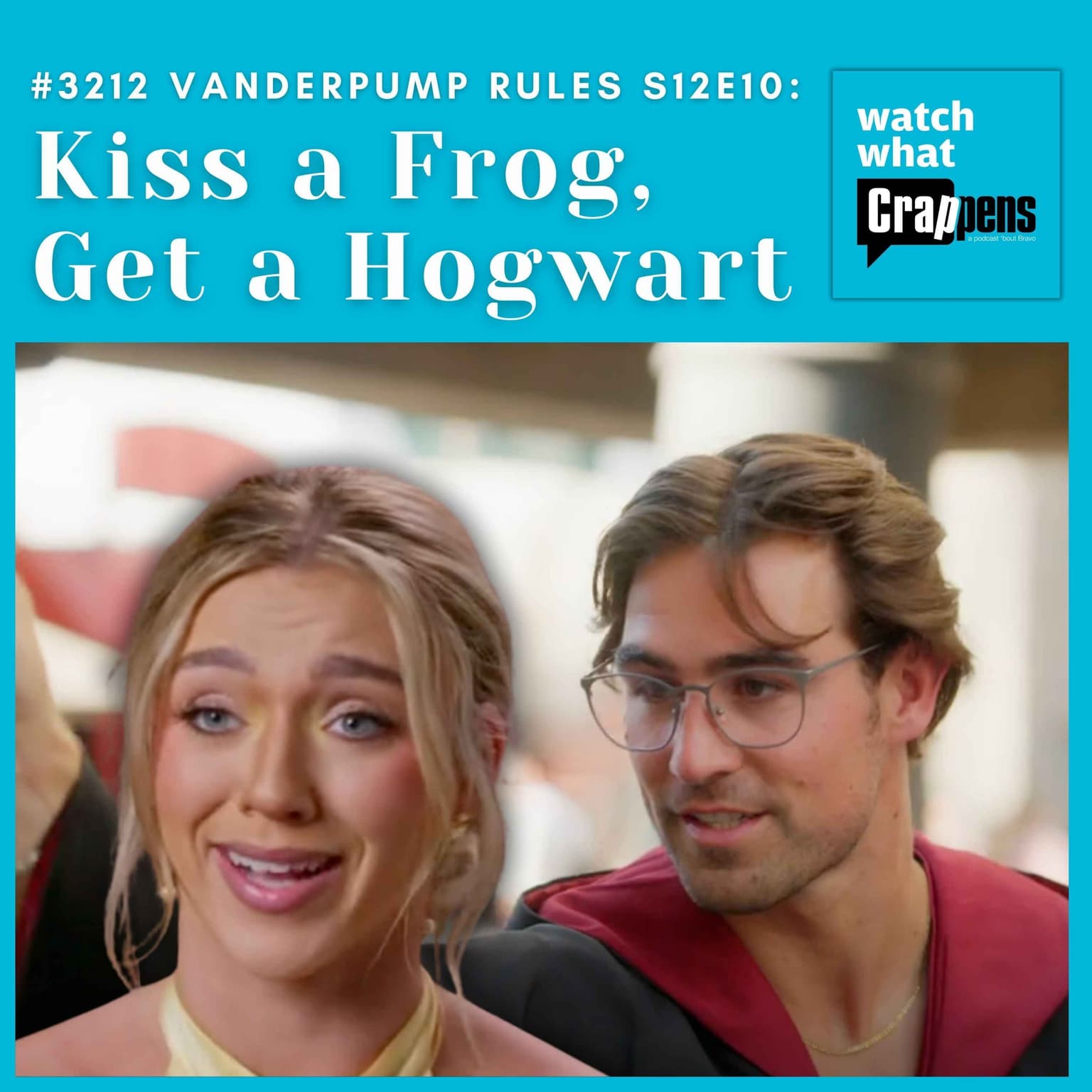 #3212 Vanderpump Rules S12E10: Kiss a Frog, Get a Hogwart artwork