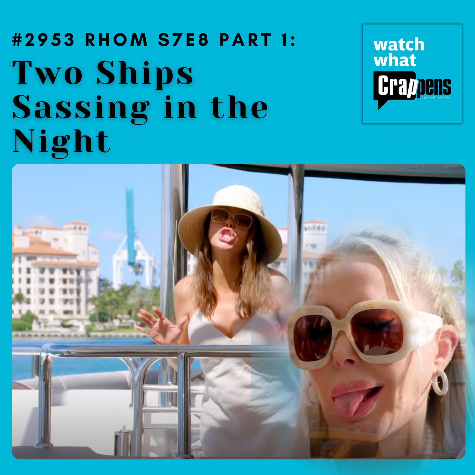 #2953 RHOM S7E8 Part 1: Two Ships Sassing in the Night artwork