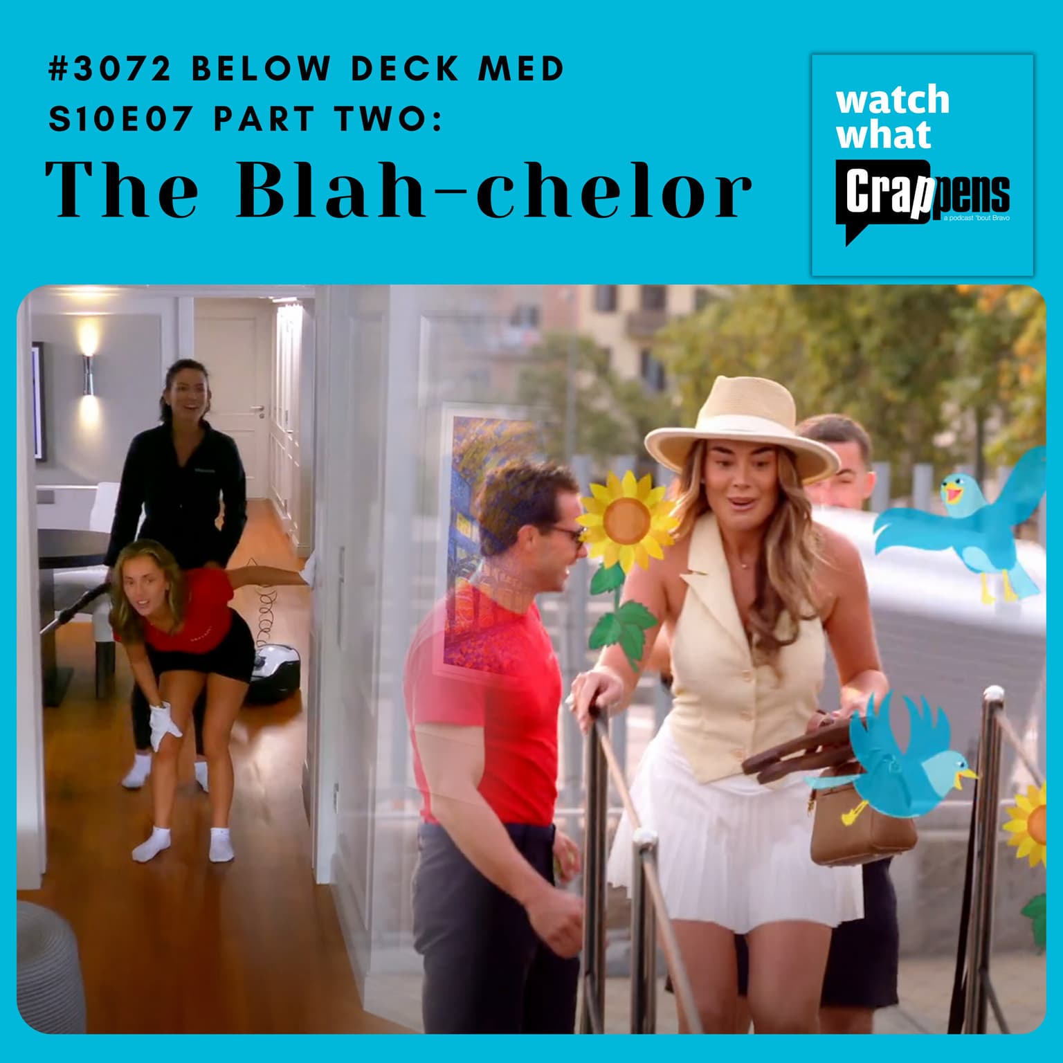 #3072 Below Deck Med S10E07 Part Two: The Blah-chelor artwork