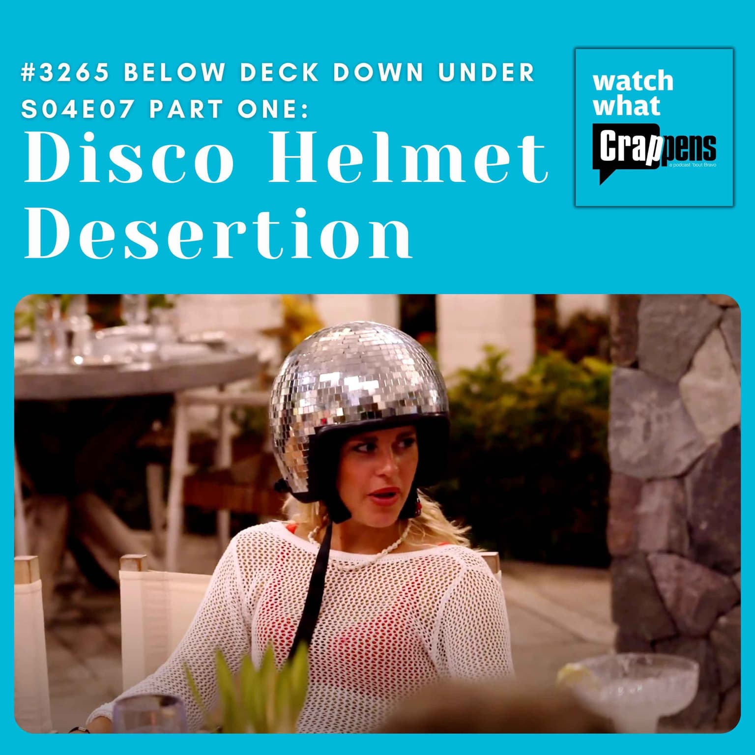 #3265 Below Deck Down Under S04E07 Part One: Disco Helmet Desertion artwork