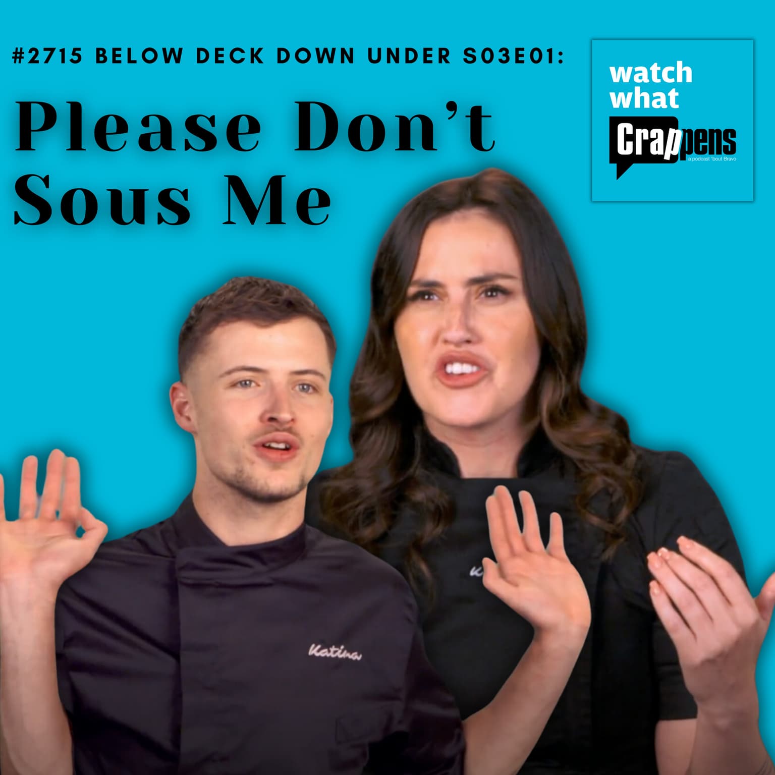#2715 Below Deck Down Under S03E01: Please Don’t Sous Me artwork
