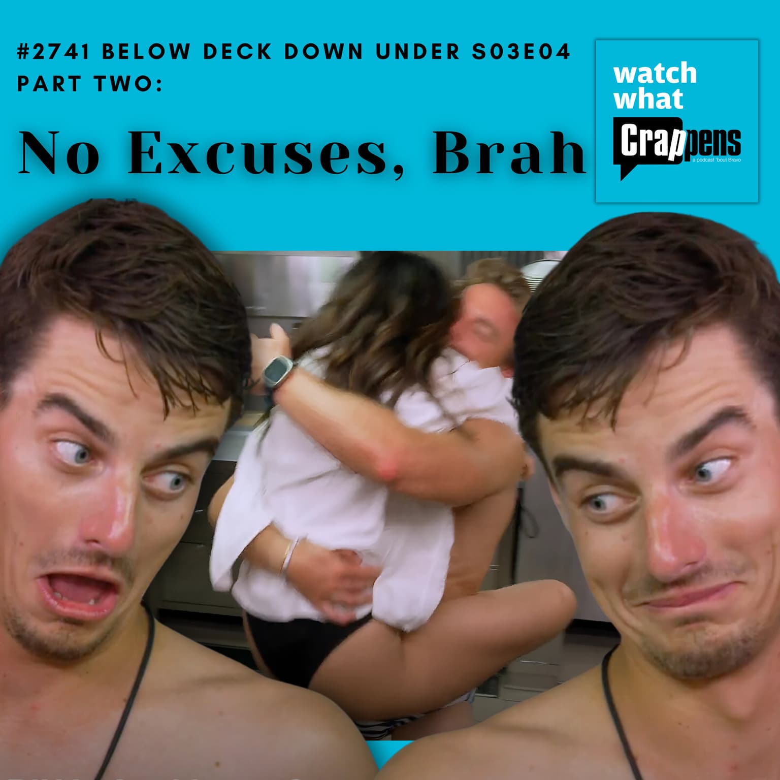 #2741 Below Deck Down Under S03E04 Part Two: No Excuses, Brah artwork