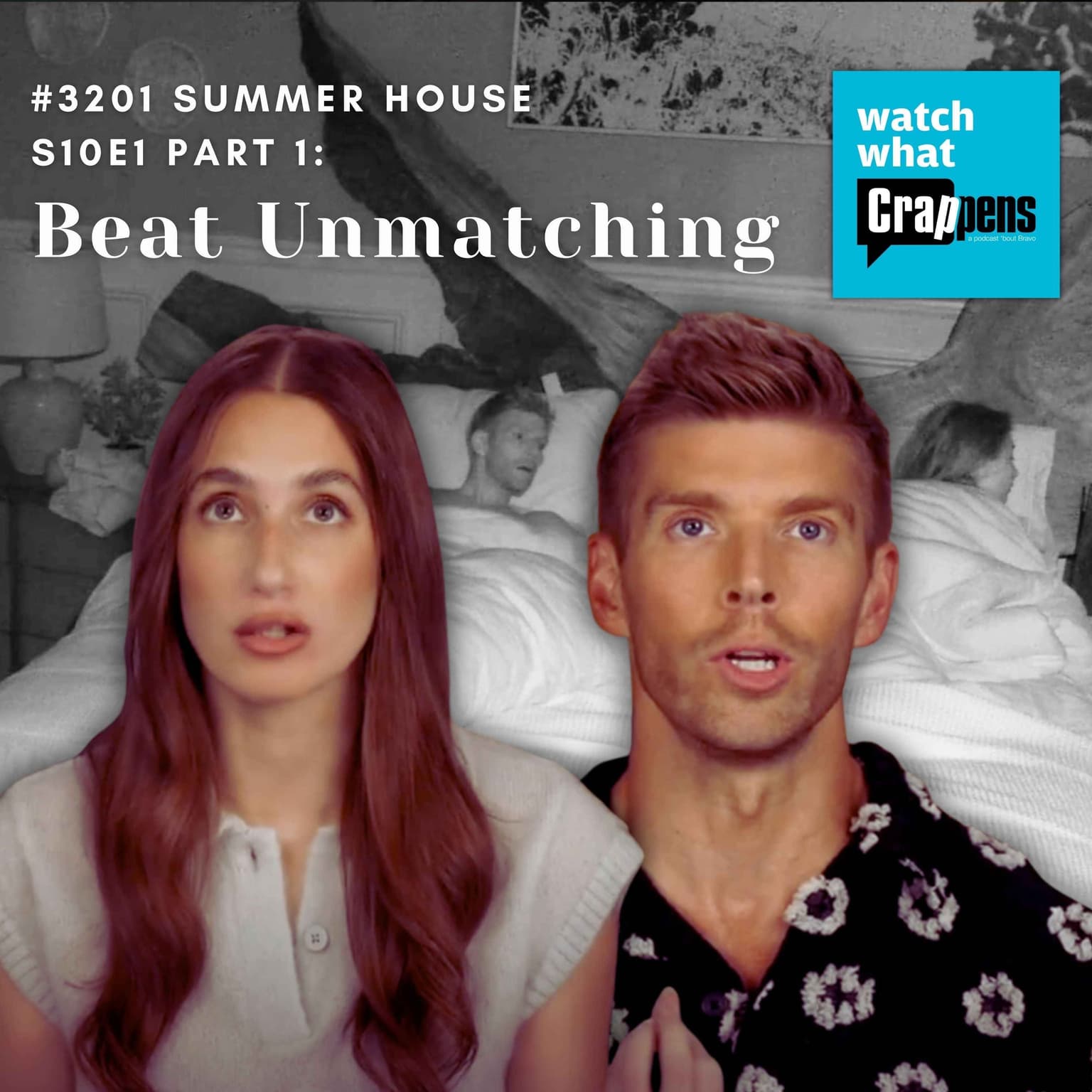 #3201 Summer House S10E1 Part 1: Beat Unmatching artwork