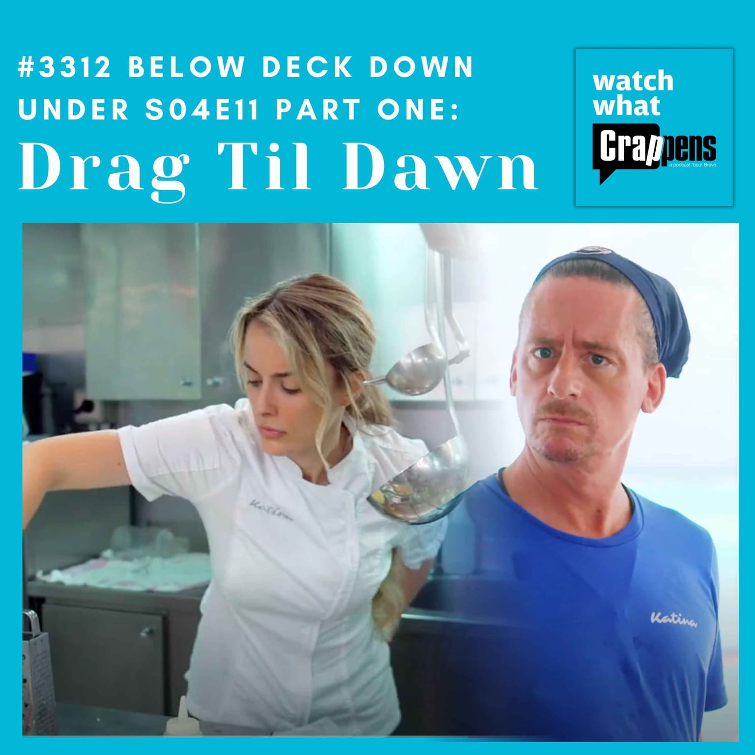 #3312 Below Deck Down Under S04E11 Part One: Drag Til Dawn artwork