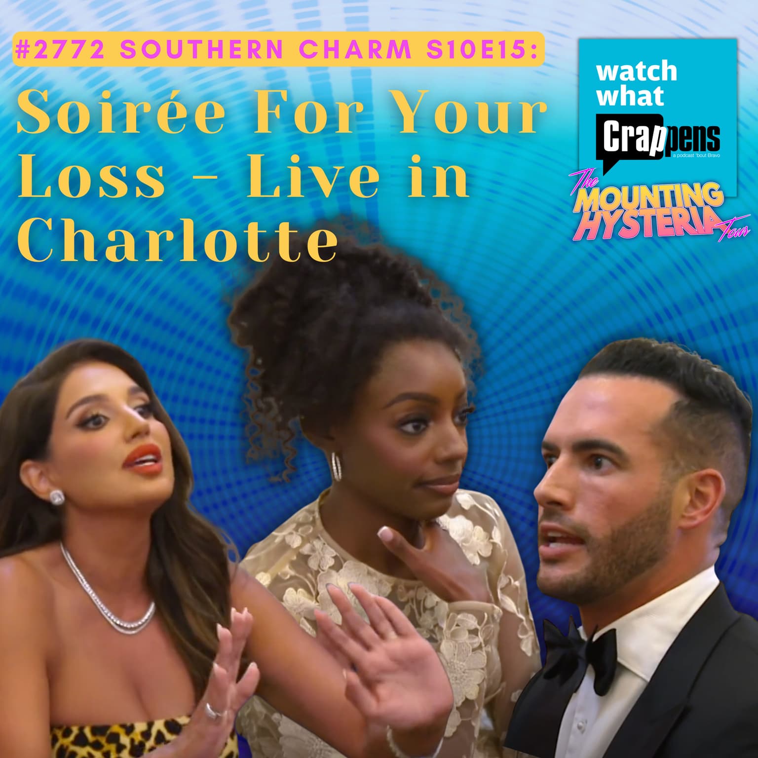 #2772 Southern Charm S10E15: Soirée For Your Loss - Live in Charlotte artwork