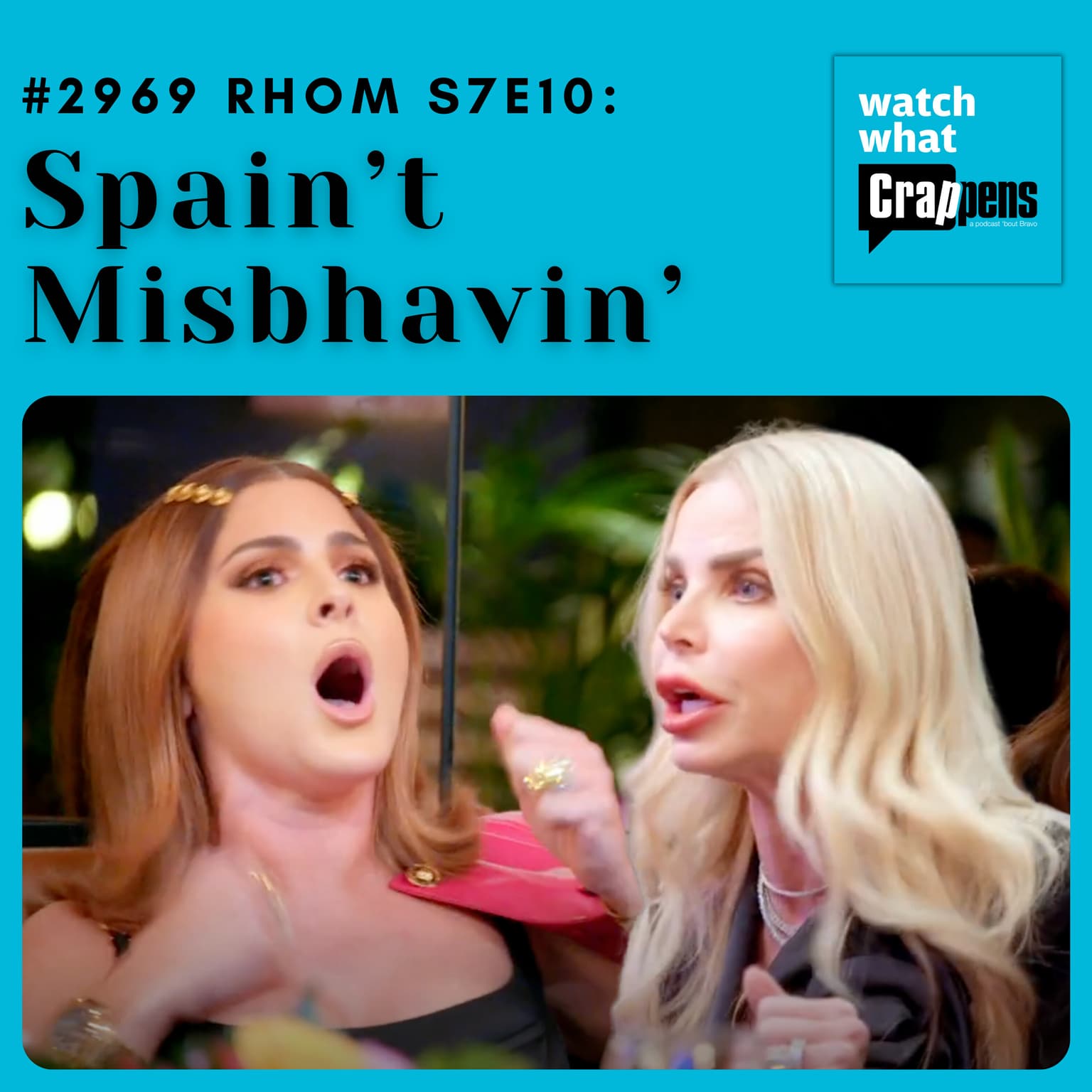 #2969 RHOM S7E10: Spain’t Misbhavin’ artwork