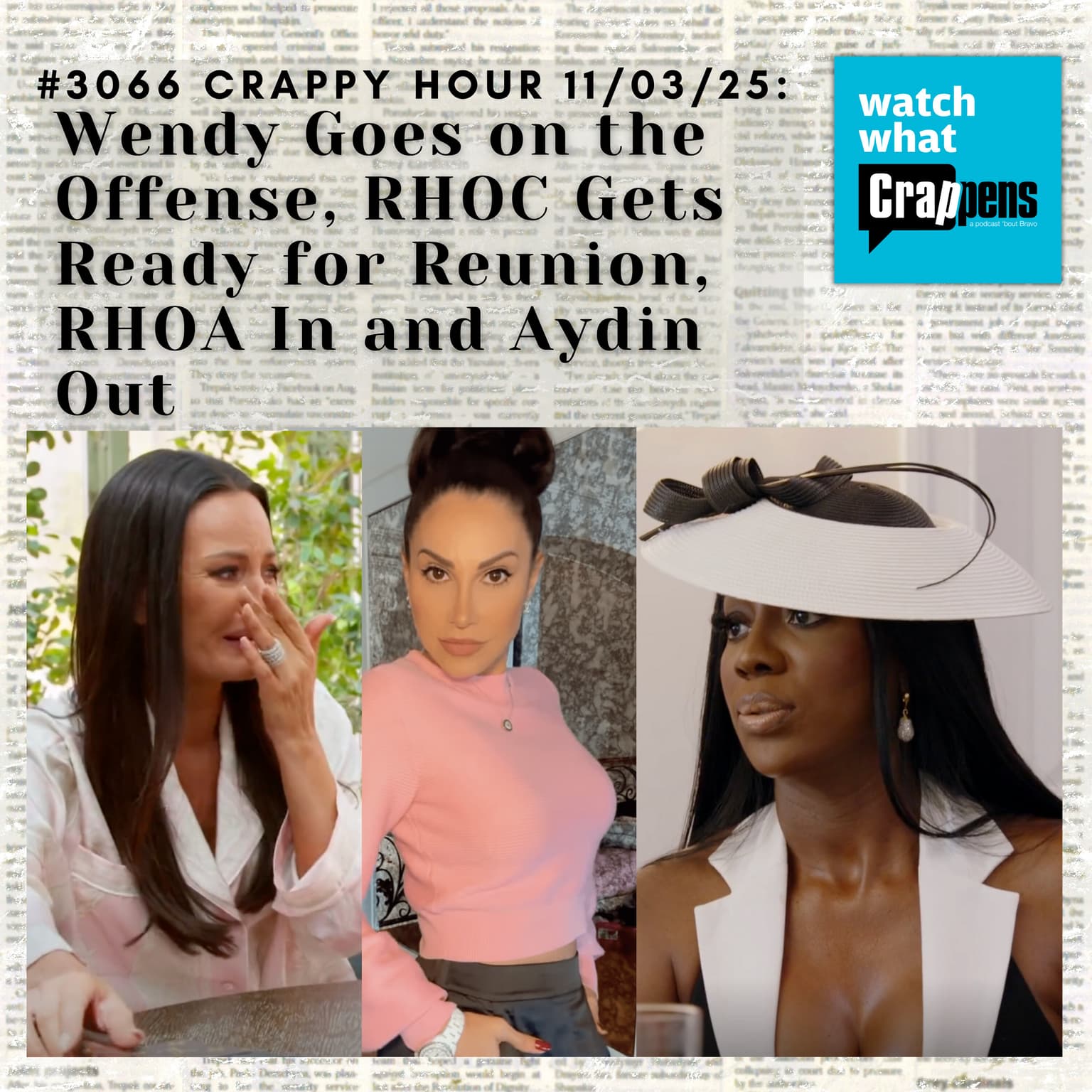 #3066 Crappy Hour 11/03/25: Wendy Goes on the Offense, RHOC Gets Ready for Reunion, RHOA In and Aydin Out artwork