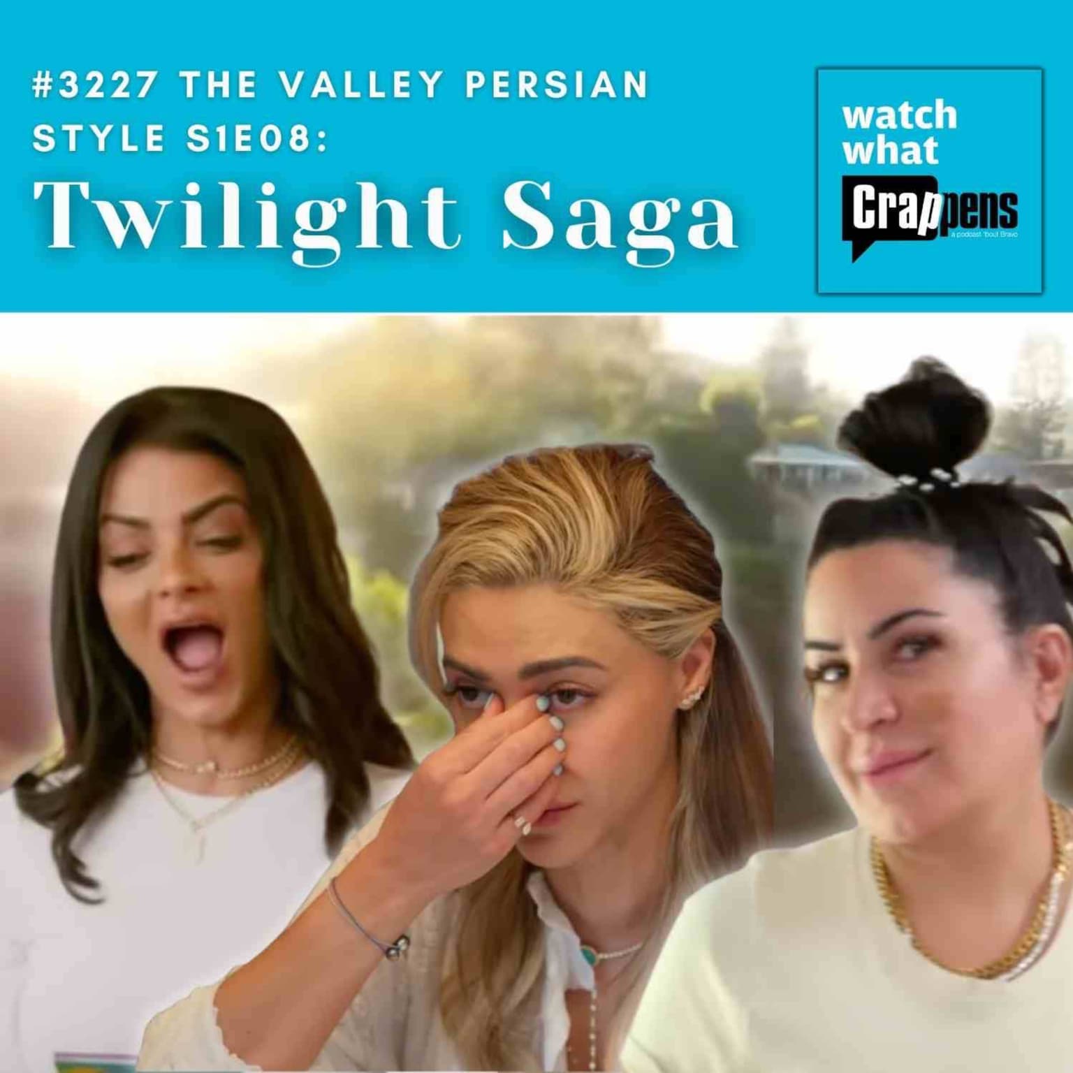 #3227 The Valley Persian Style S1E08: Twilight Saga artwork