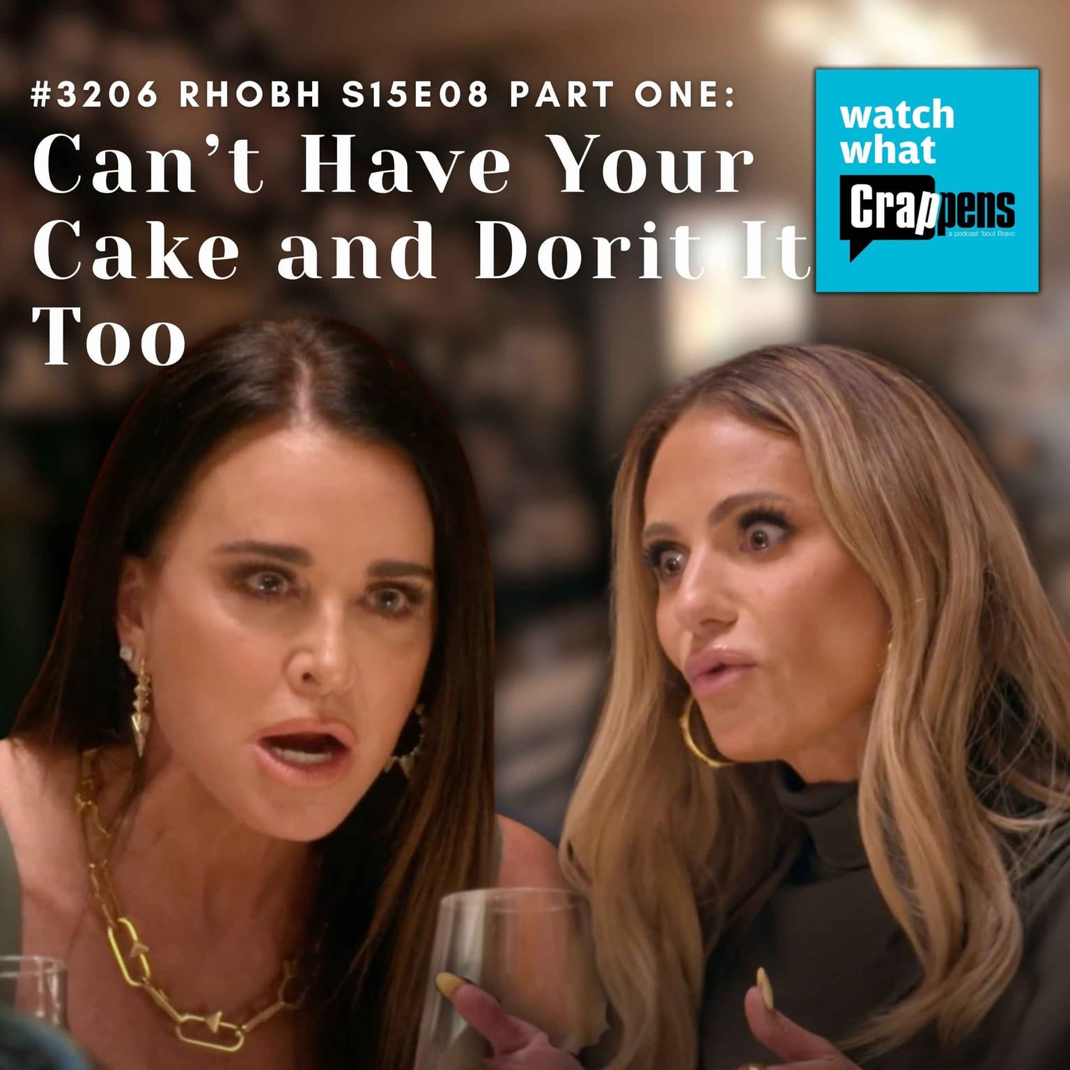 #3206 RHOBH S15E08 Part One: Can’t Have Your Cake and Dorit It Too artwork