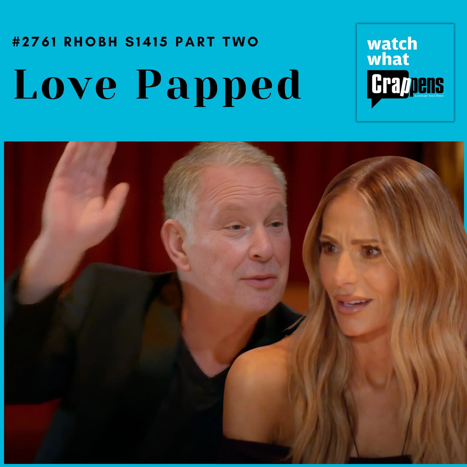 #2761 RHOBH S1415 Part Two: Love Papped artwork