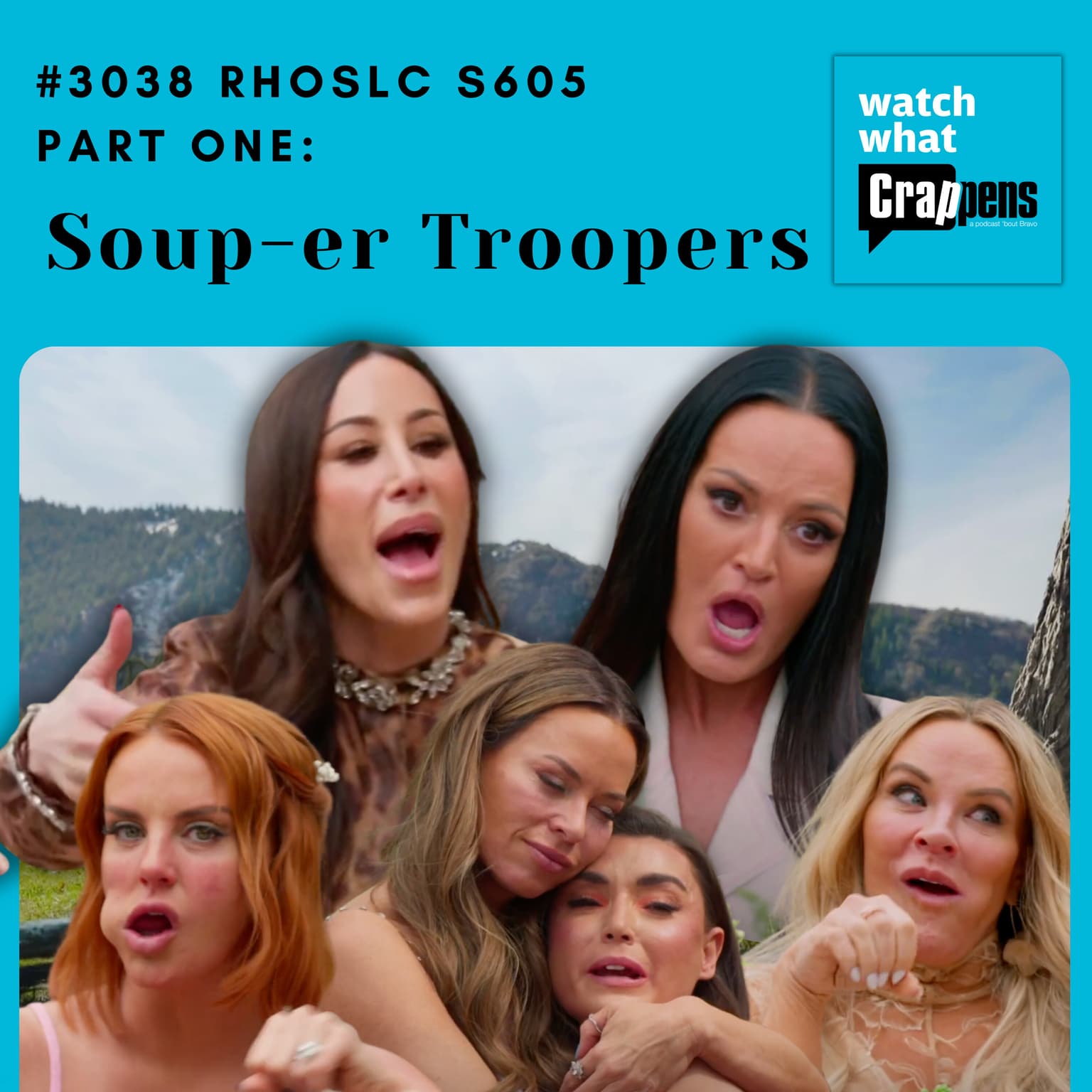 #3038 RHOSLC S605 Part One: Soup-er Troopers artwork