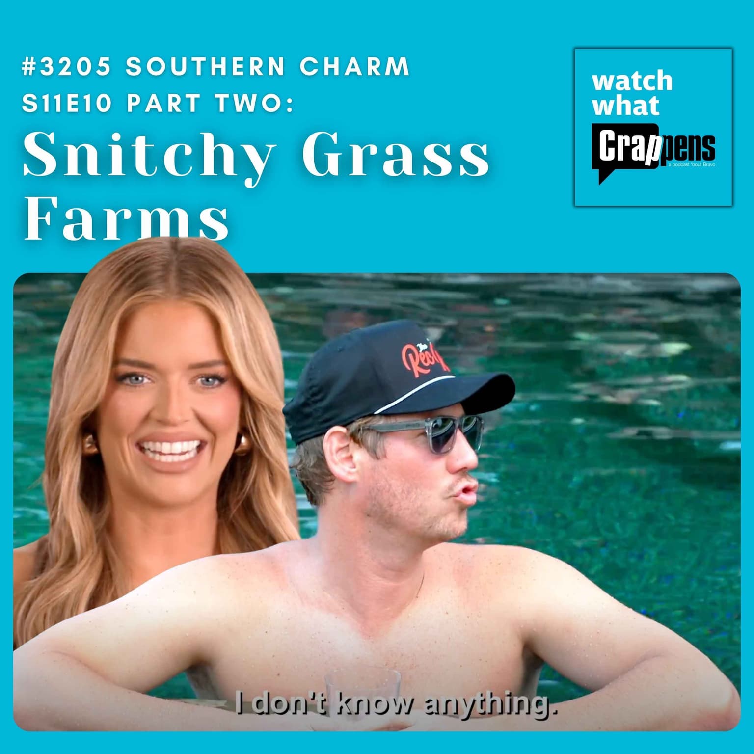 #3205 Southern Charm S11E10 Part Two: Snitchy Grass Farms artwork