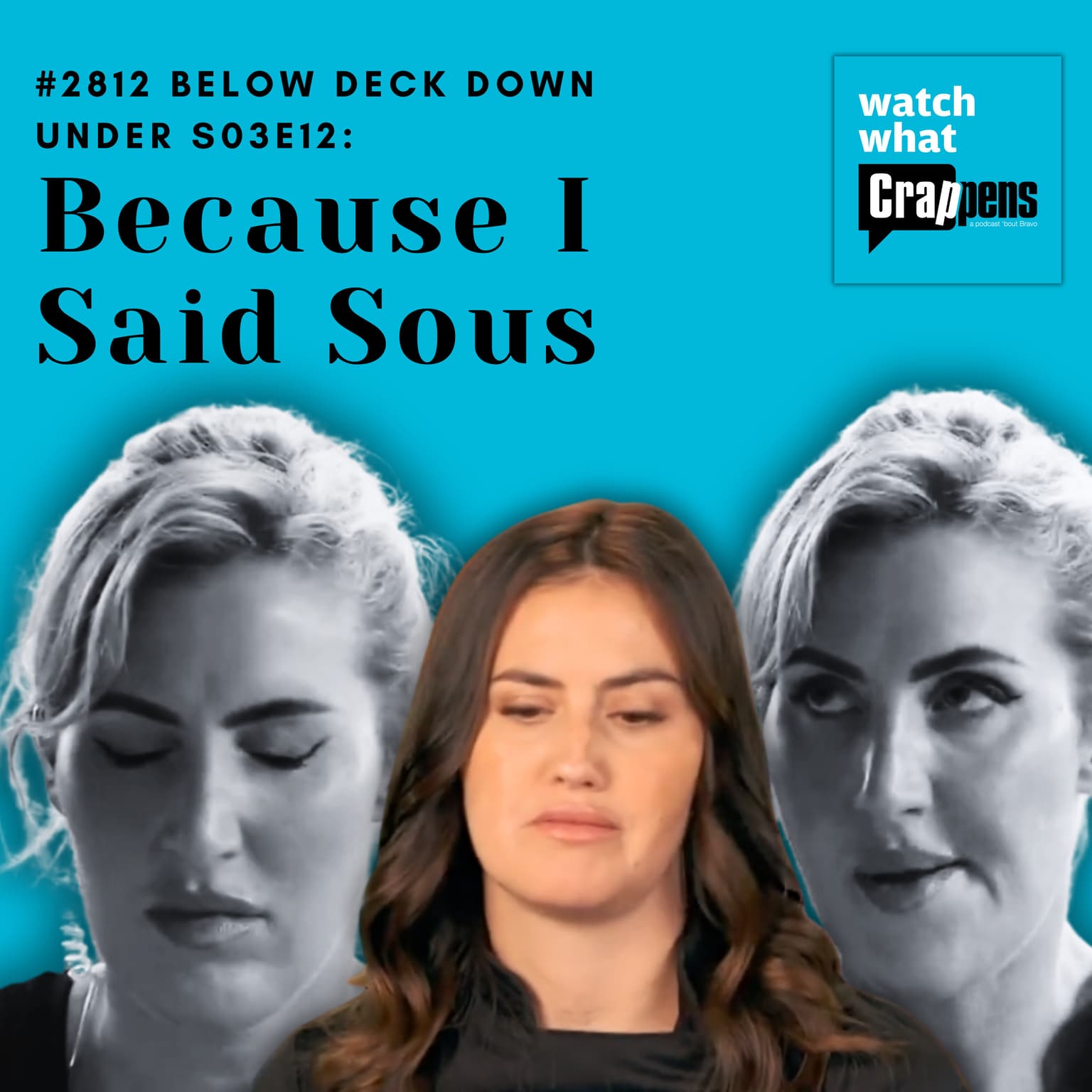 #2812 Below Deck Down Under S03E12: Because I Said Sous artwork