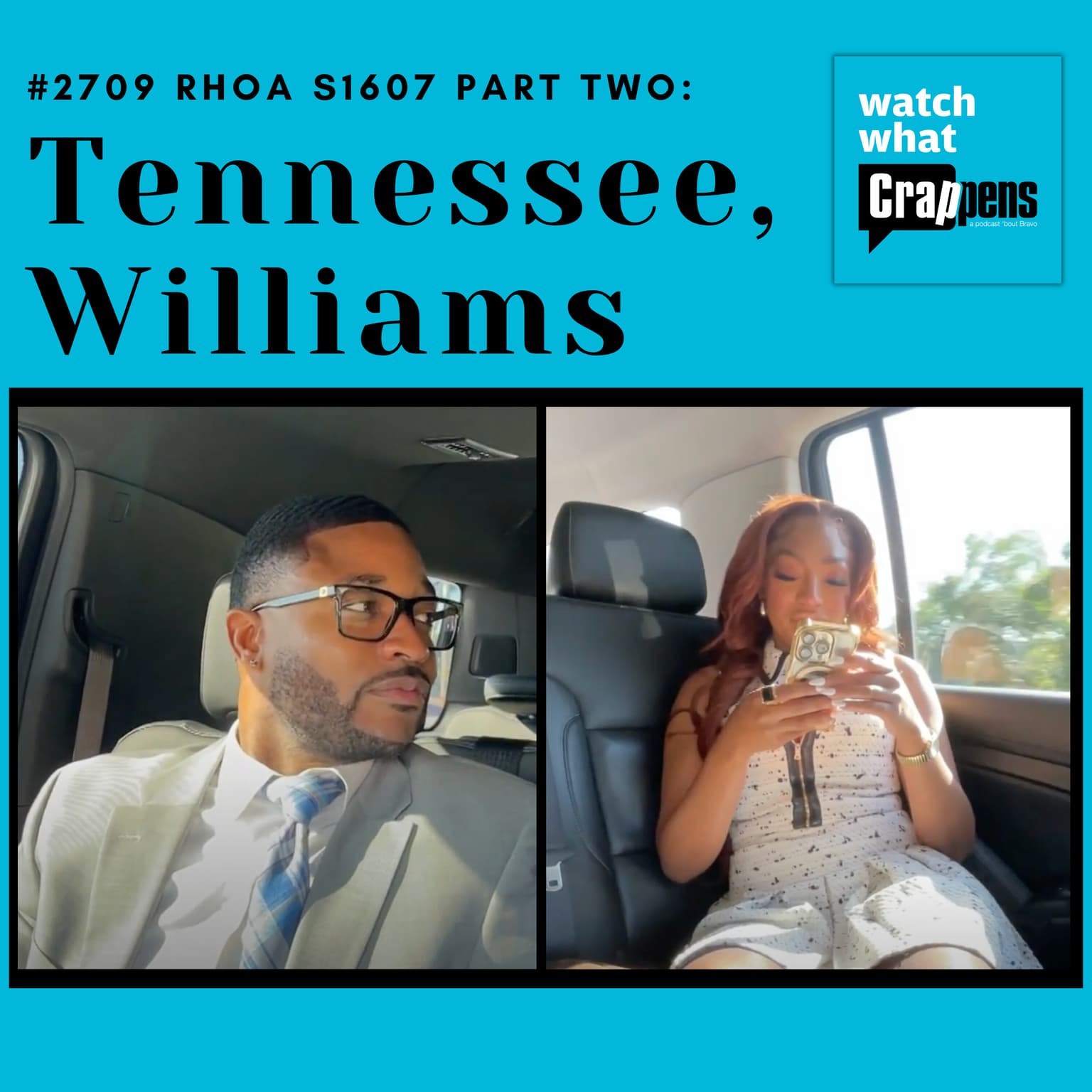 #2709 RHOA S1607 Part Two: Tennessee, Williams artwork