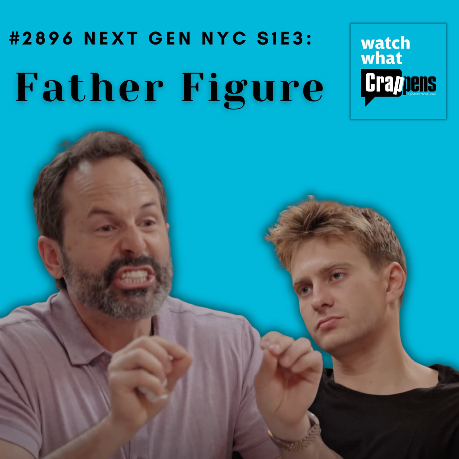 #2896 Next Gen NYC S1E3: Father Figure artwork