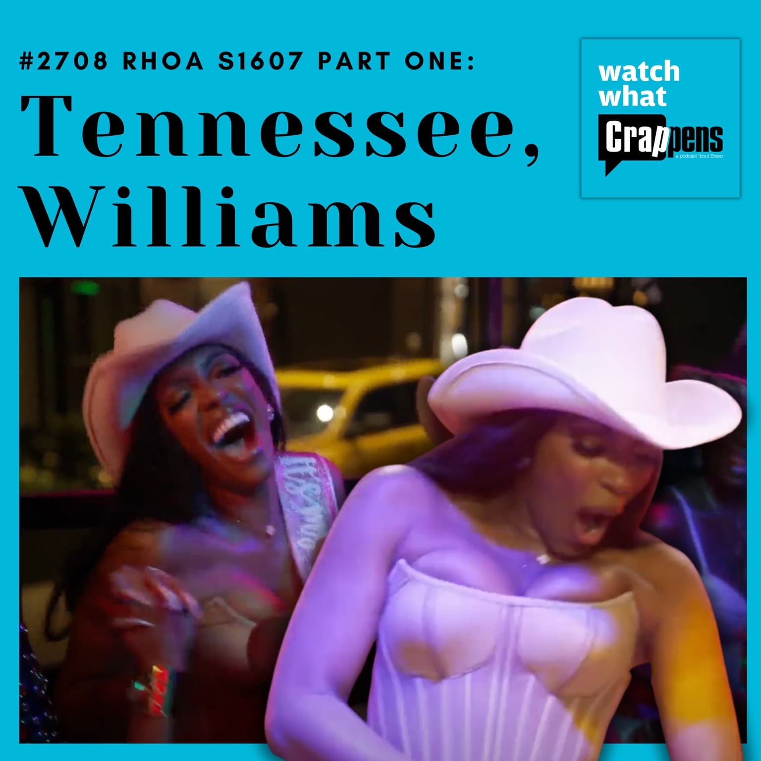 #2708 RHOA S1607 Part One: Tennessee, Williams artwork