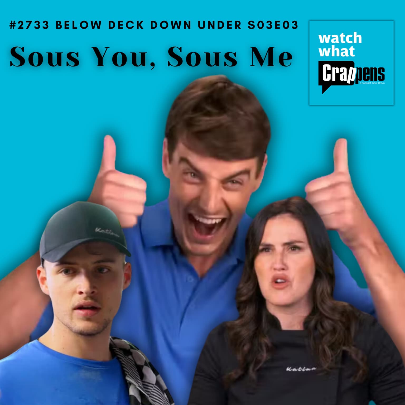 #2733 Below Deck Down Under S03E03: Sous You, Sous Me artwork
