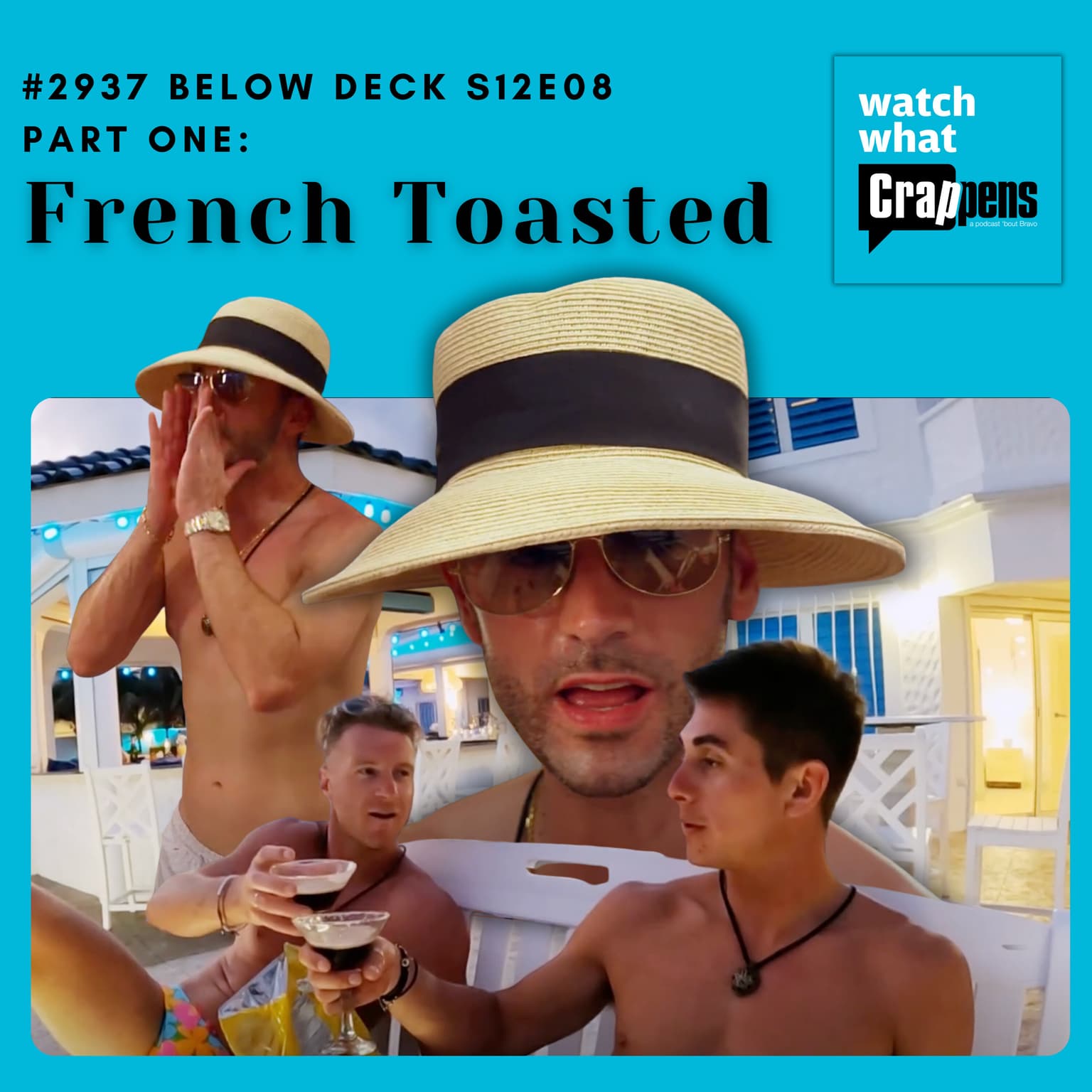 #2937 Below Deck S12E08 Part 1: French Toasted artwork