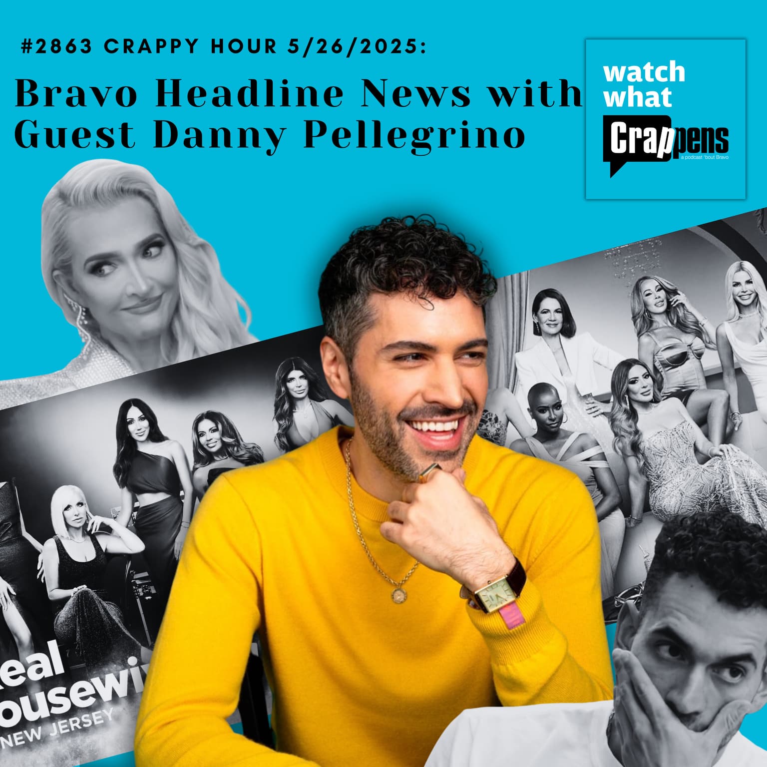 #2863 Crappy Hour 5/26/2025: Bravo Headline News with Guest Danny Pellegrino artwork