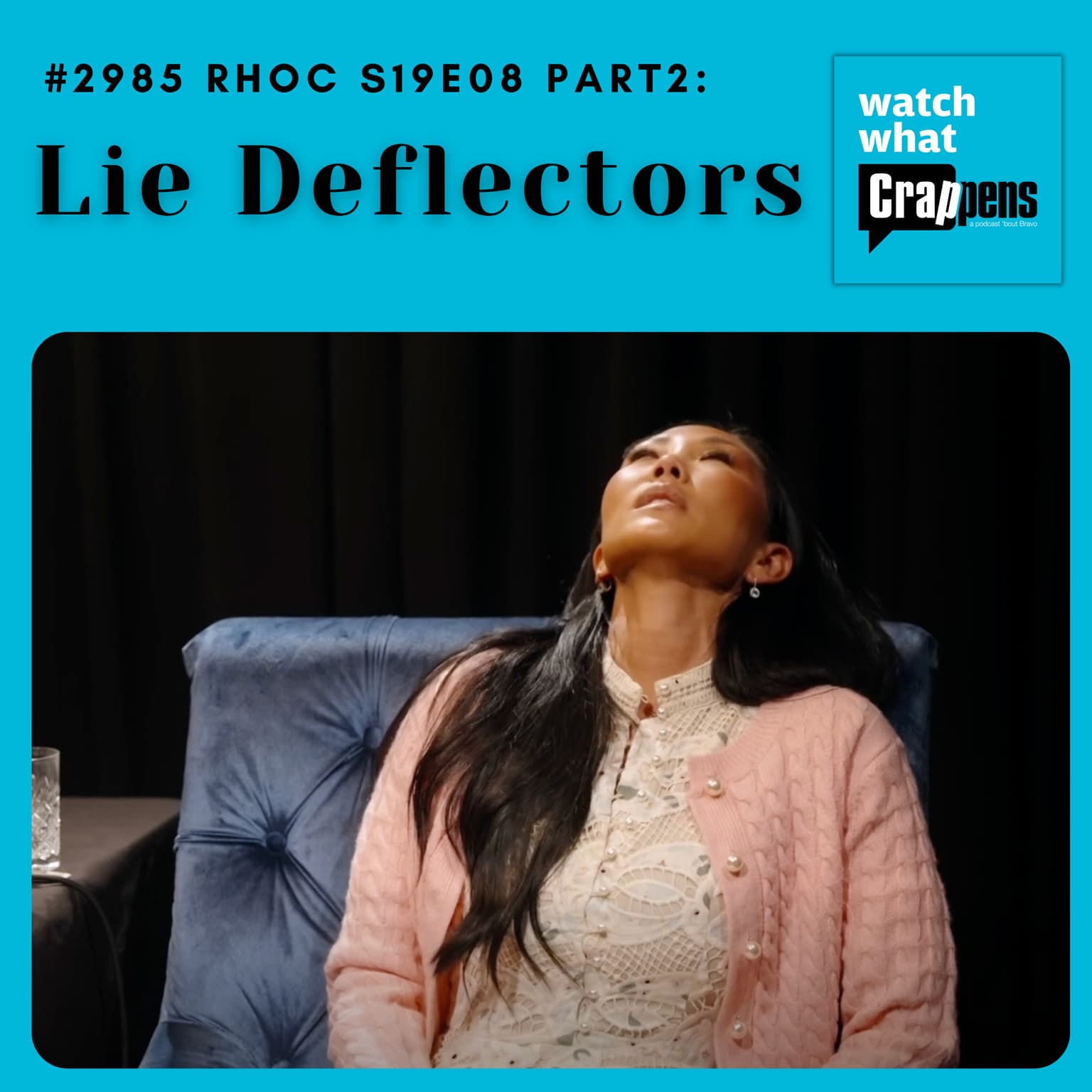 #2985 RHOC S19E08 Part 2: Lie Deflectors artwork