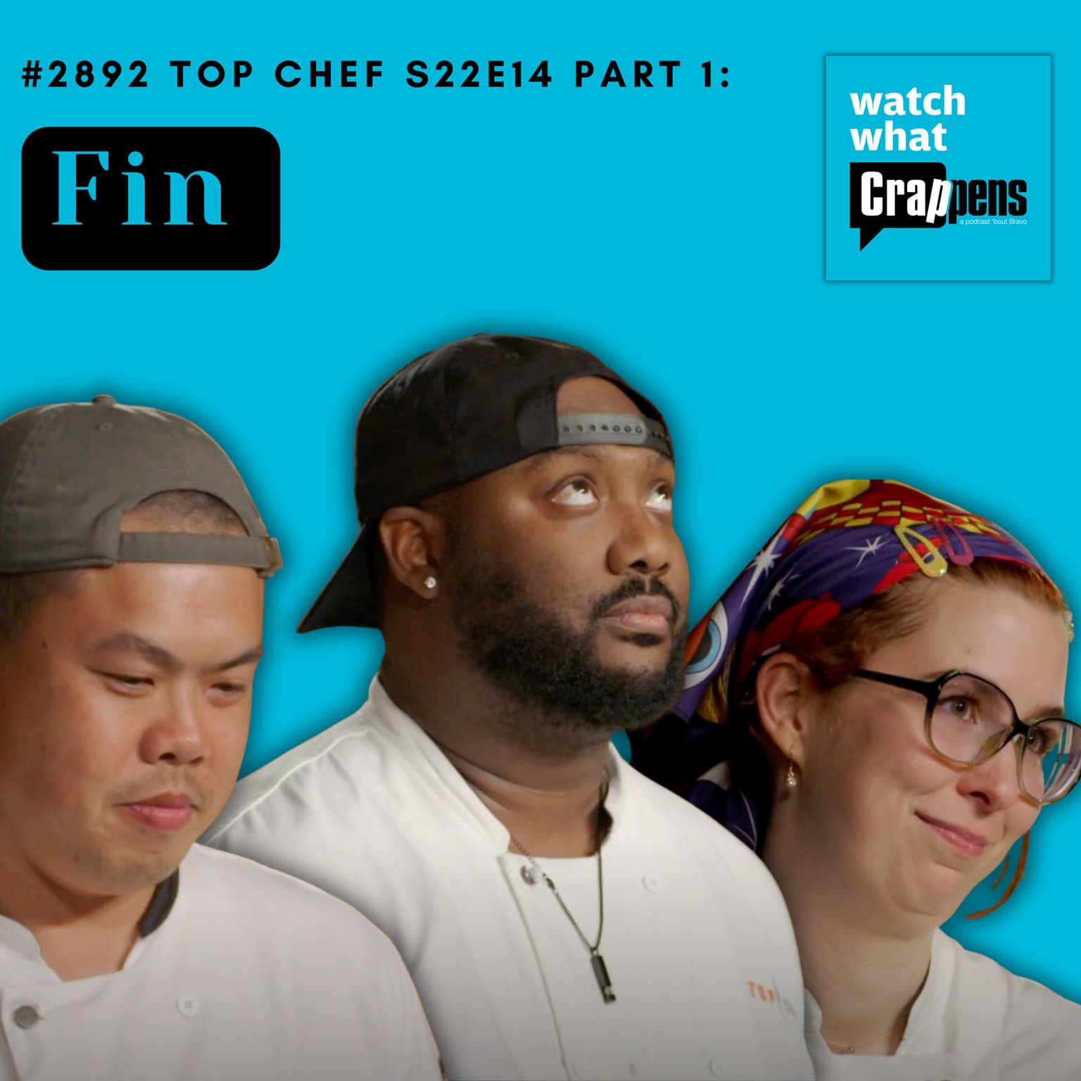 #2892 Top Chef S22E14 Part 1: Fin artwork