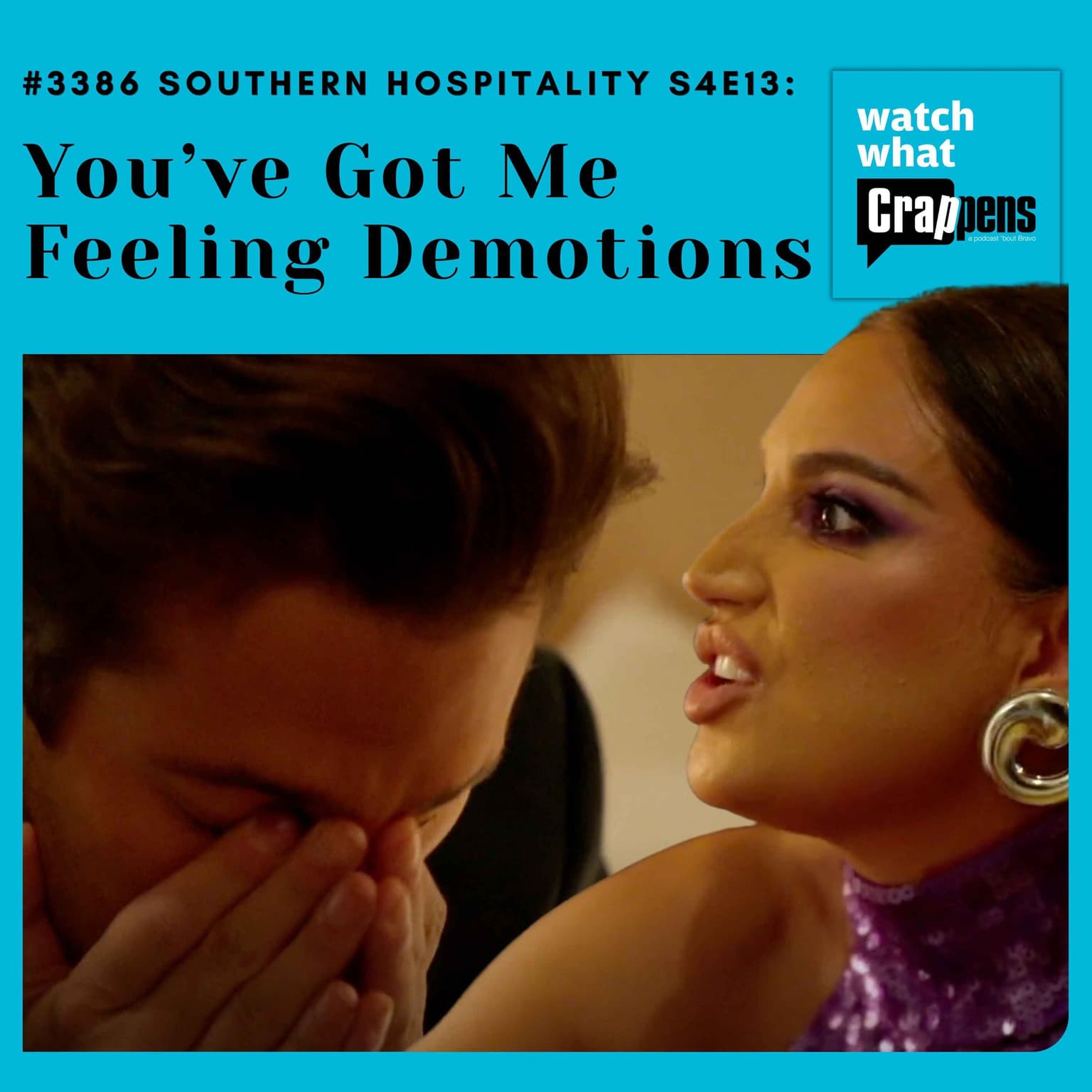 #3386 Southern Hospitality S4E13: You’ve Got Me Feeling Demotions artwork