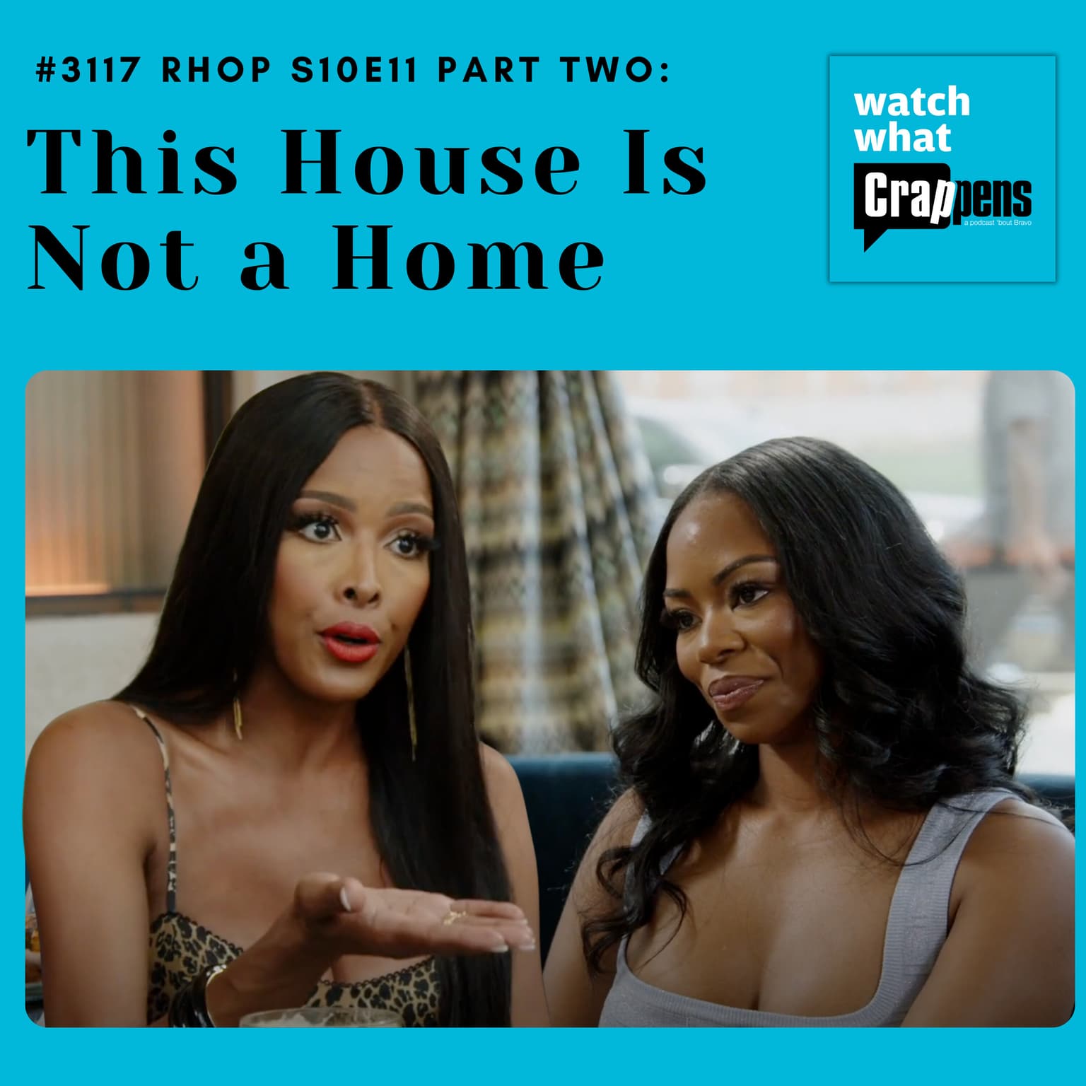 #3117 RHOP S10E11 Part Two: This House Is Not a Home artwork