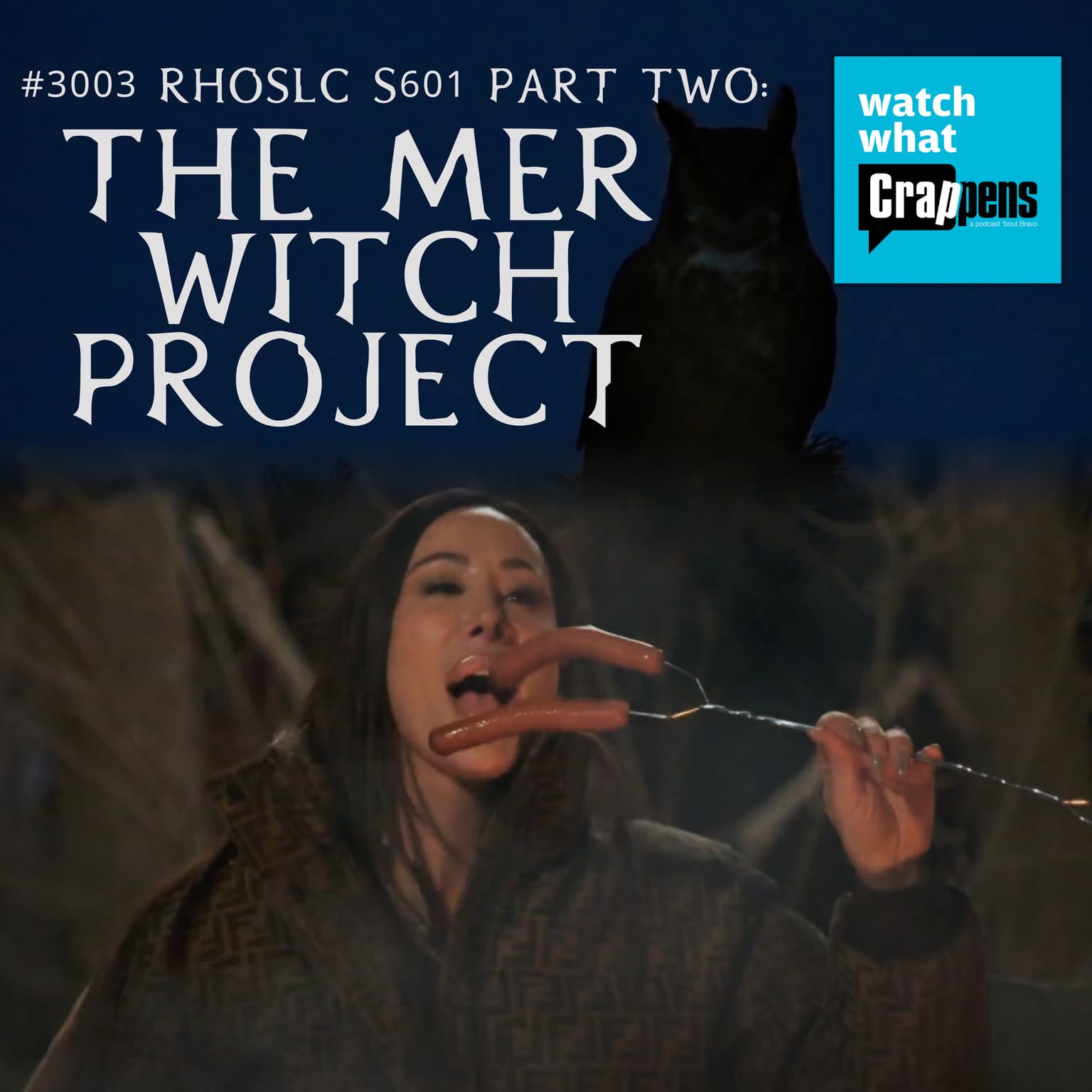 #3003 RHOSLC S601 Part Two: The Mer Witch Project artwork