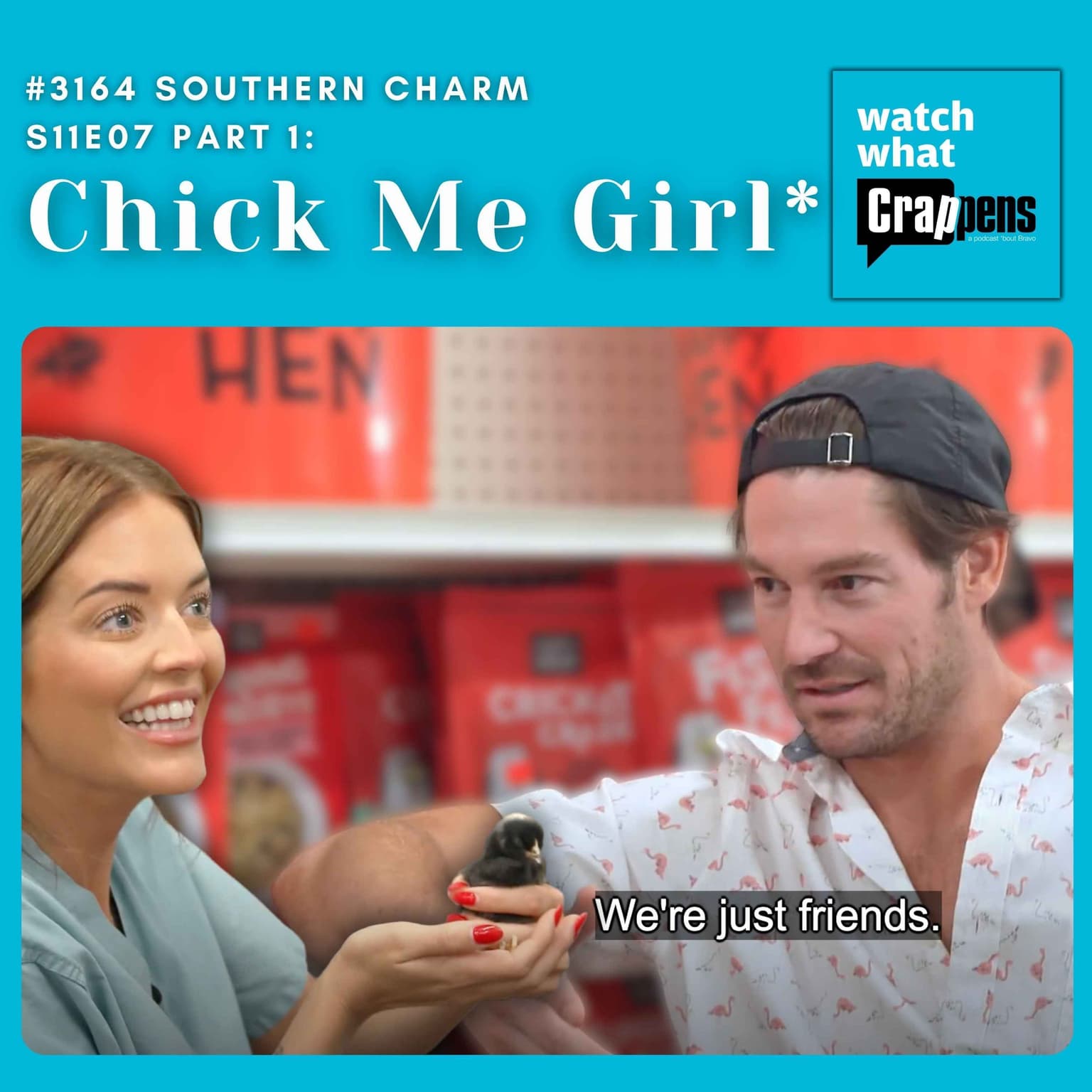 #3164 Southern Charm S11E07 Part 1: Chick Me Girl* artwork