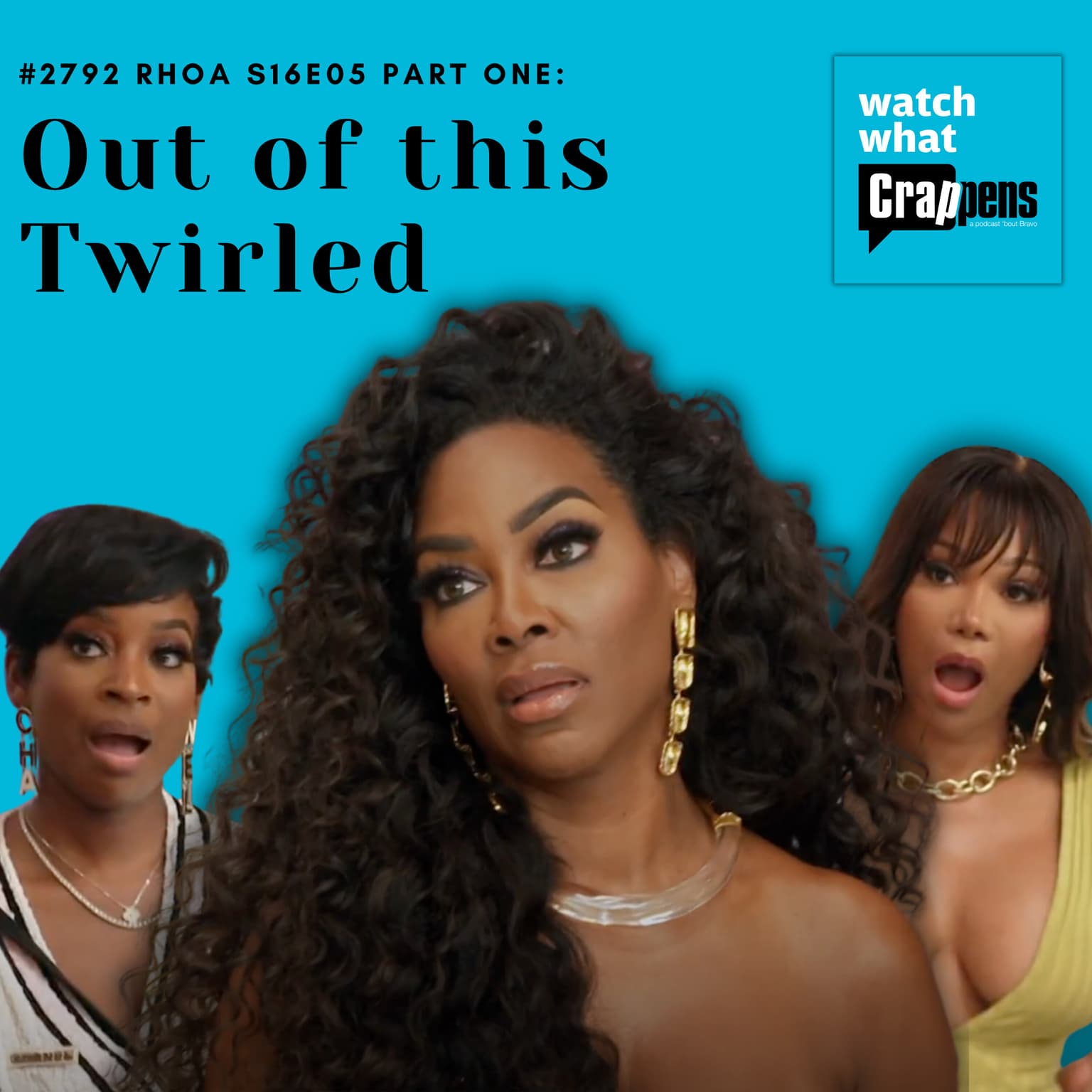 #2792 RHOA S16E05 Part One: Out of this Twirled artwork