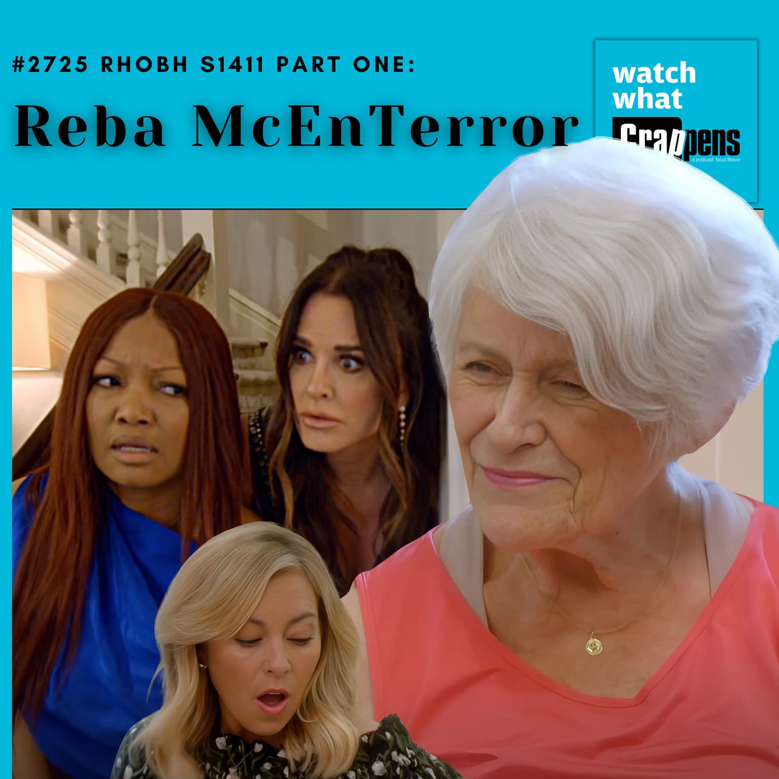 #2725 RHOBH S1411 Part One: Reba McEnTerror artwork