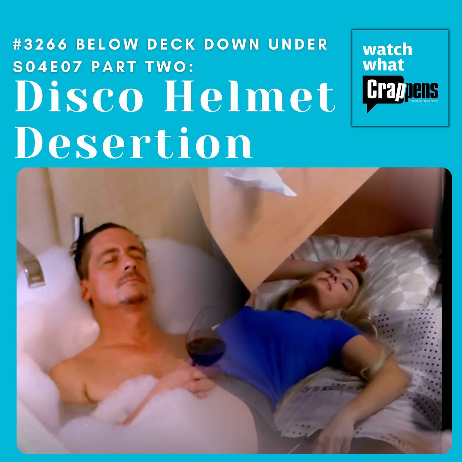#3266 Below Deck Down Under S04E07 Part Two: Disco Helmet Desertion artwork