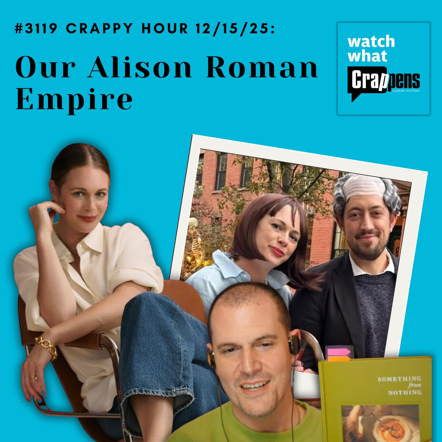 #3119 Crappy Hour 12/15/25: Our Alison Roman Empire artwork