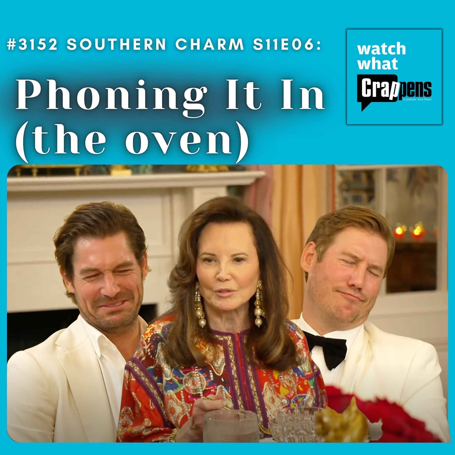 #3152 Southern Charm S11E06: Phoning It In (the oven) artwork