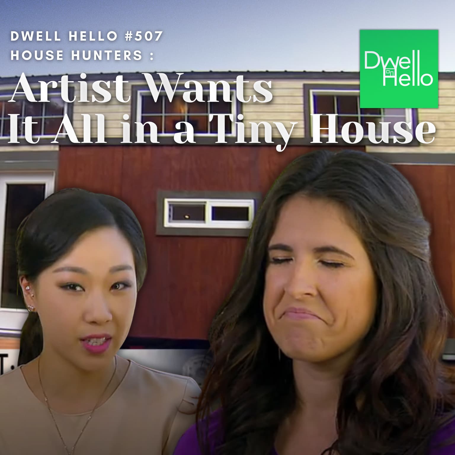 Dwell Hello #507 Artist Wants It All in a Tiny House artwork