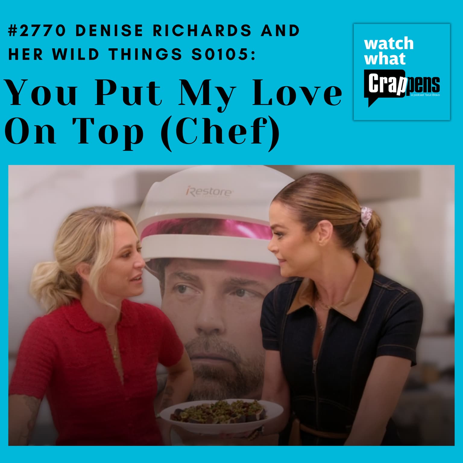 #2770 Denise Richards and her Wild Things S0105: You Put My Love On Top (Chef) artwork