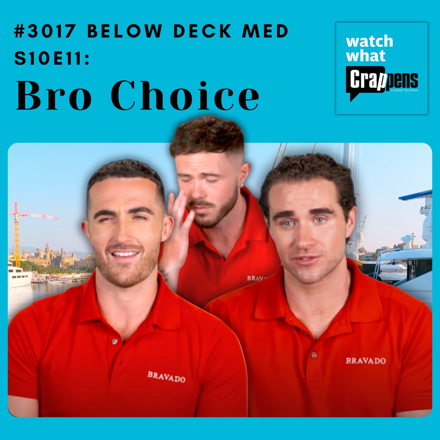 #3017 Below Deck Med S10E11: Bro Choice artwork