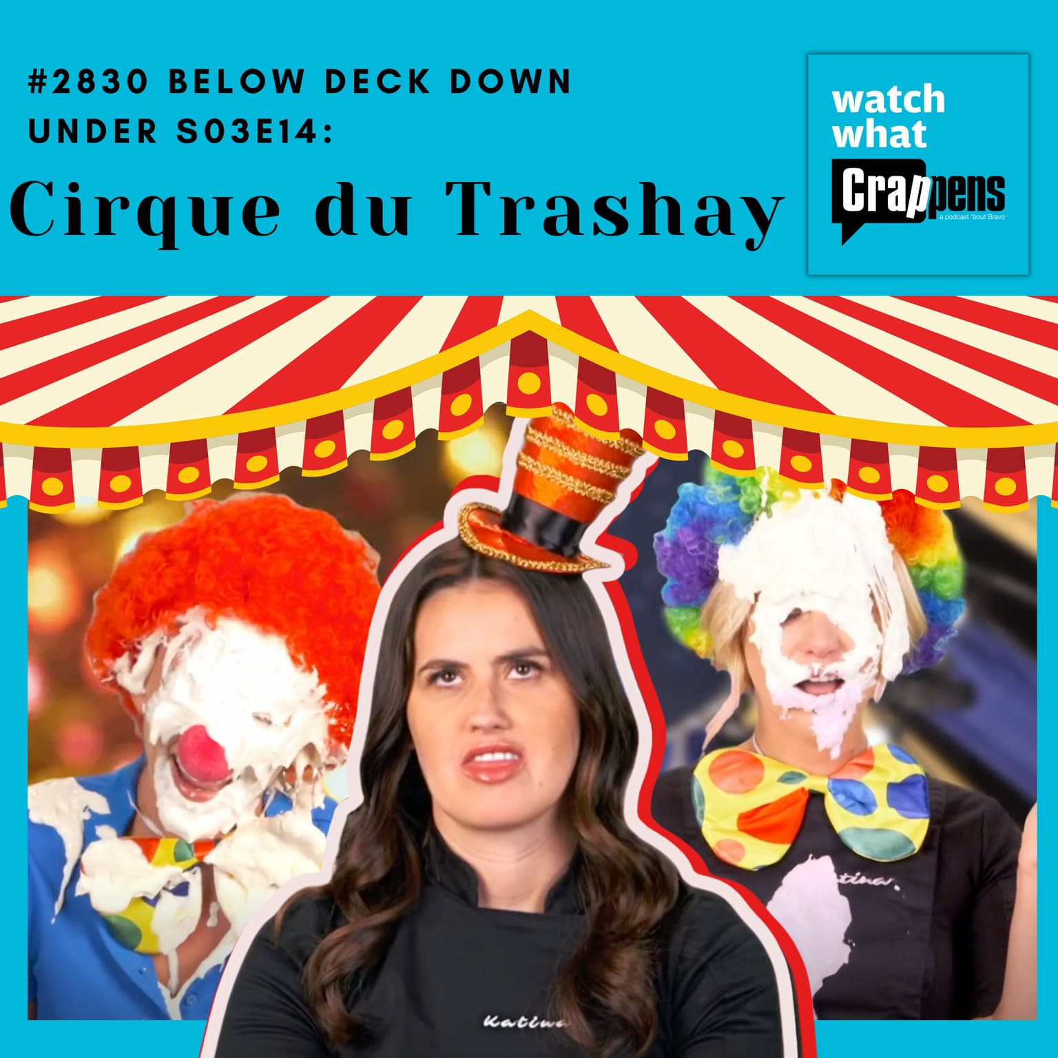 #2830 Below Deck Down Under S03E14: Cirque du Trashay artwork