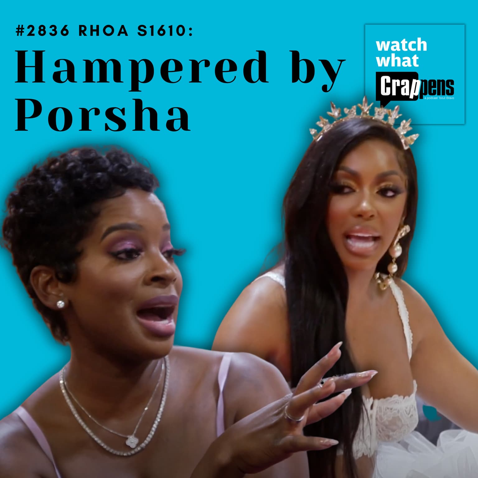 #2836 RHOA S1610: Hampered by Porsha artwork
