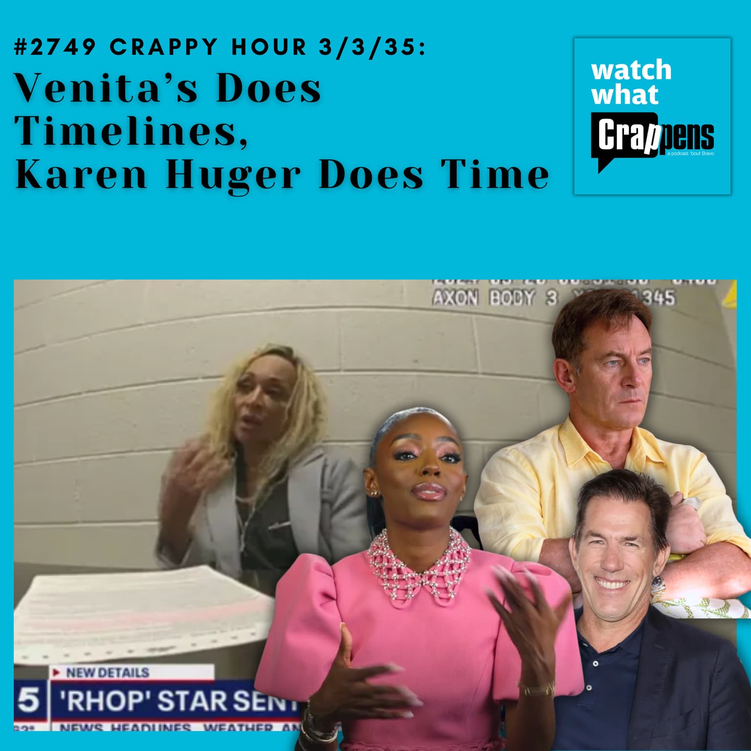 #2749 Crappy Hour 3/3/35: Venita’s Does Timelines, Karen Huger Does Time artwork