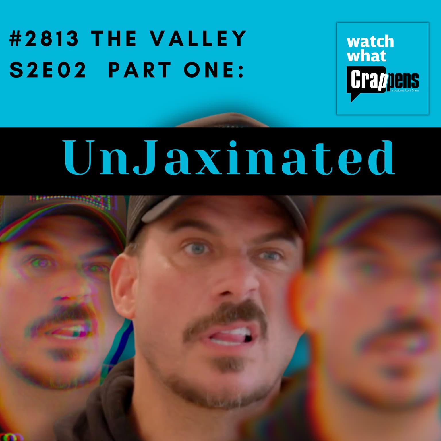 #2813 The Valley S2E02 Part One: UnJaxinated artwork