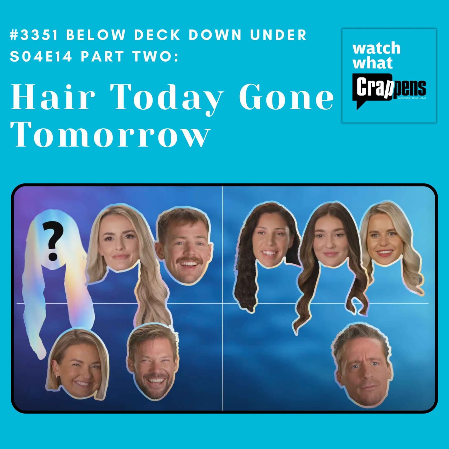 #3351 Below Deck Down Under S04E14 Part Two: Hair Today Gone Tomorrow artwork