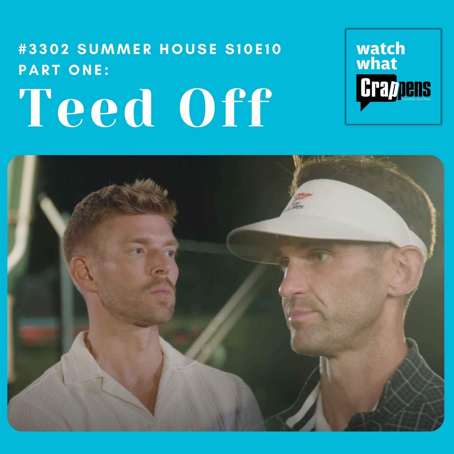 #3302 Summer House S10E10 Part One: Teed Off artwork