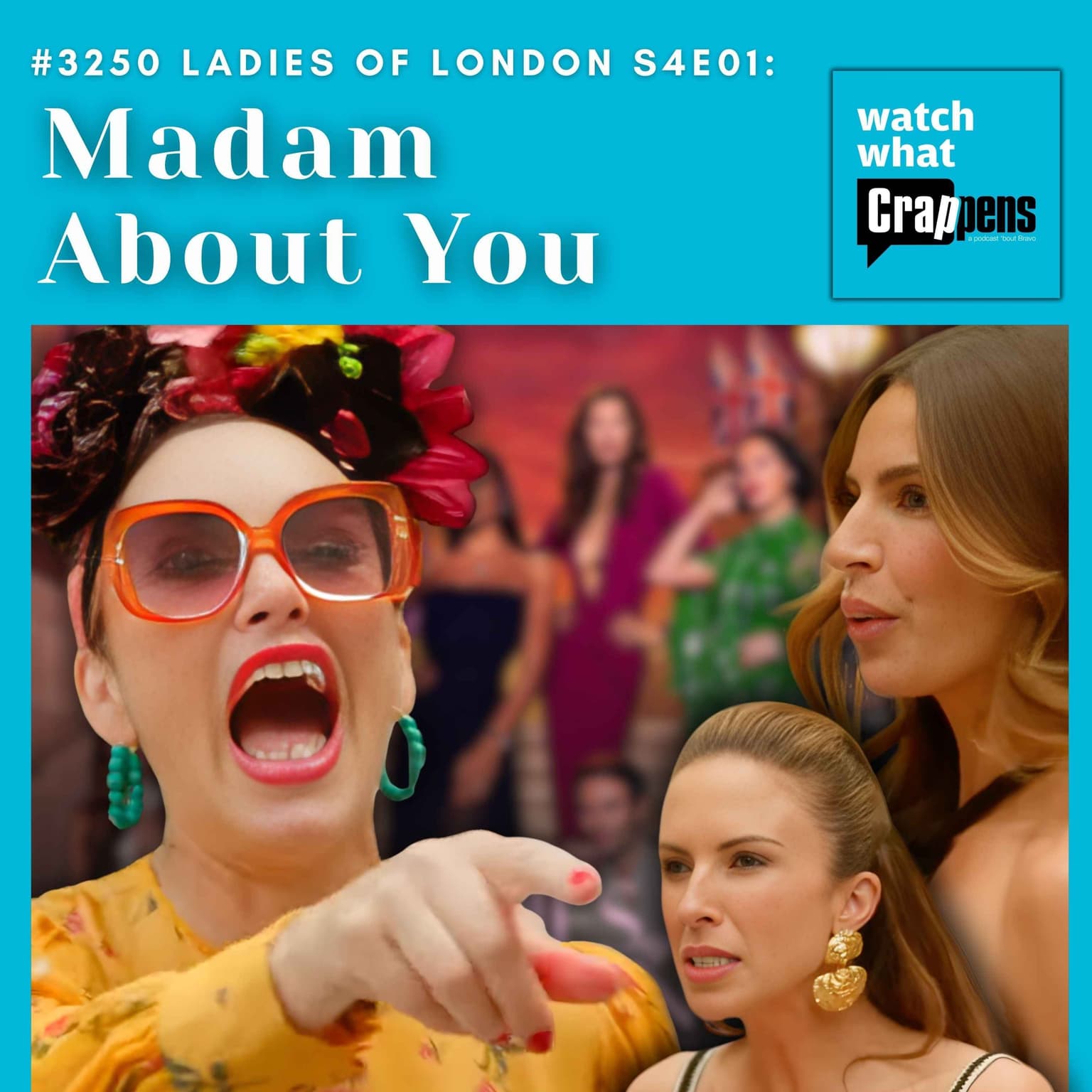 #3250 Ladies of London S4E01: Madam About You artwork